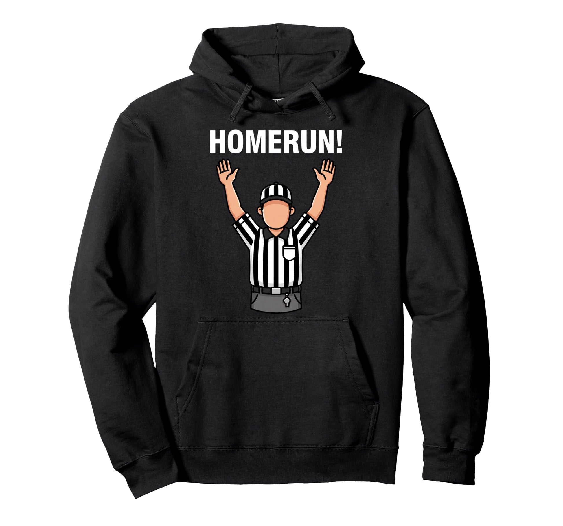 Homerun Baseball Umpire Call Funny Fan Hoodie - Fun Novelty Design Unisex - T-Shirt, Sweatshirt, Hoodie