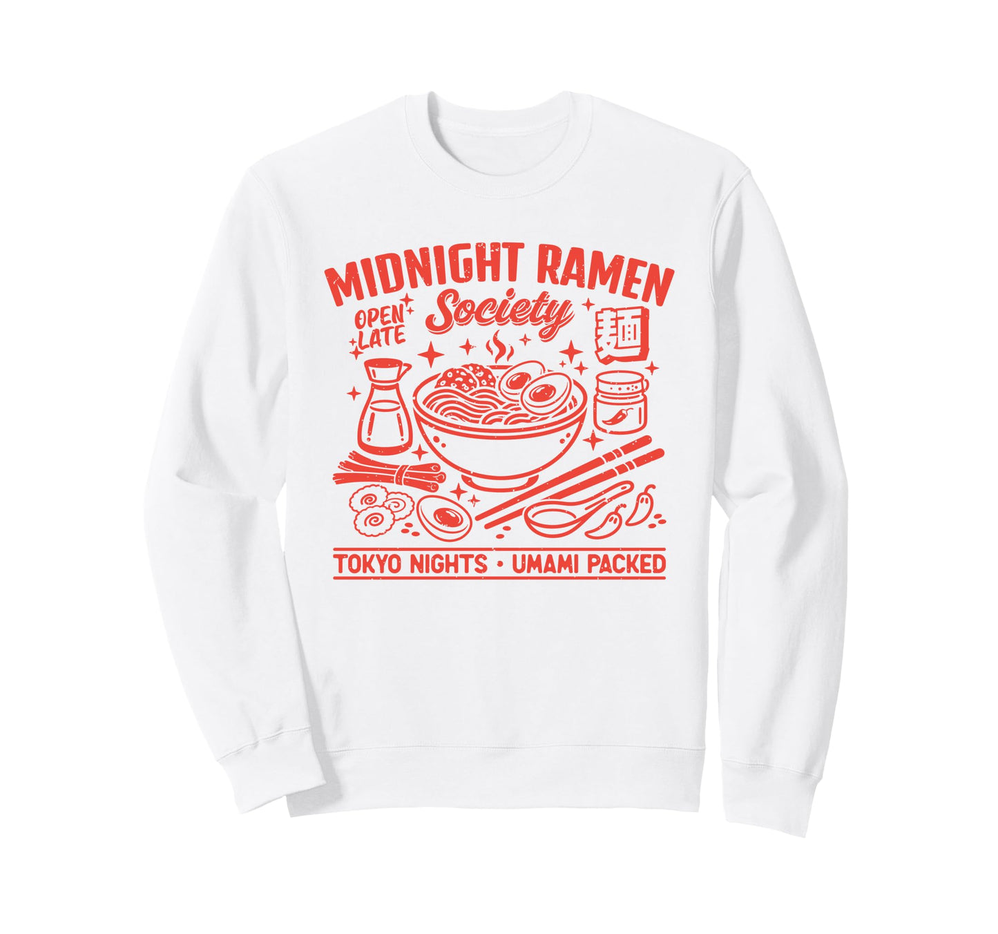 Midnight Ramen Society Tokyo Sweatshirt - Aesthetic Graphic Men Women - T-Shirt, Sweatshirt, Hoodie