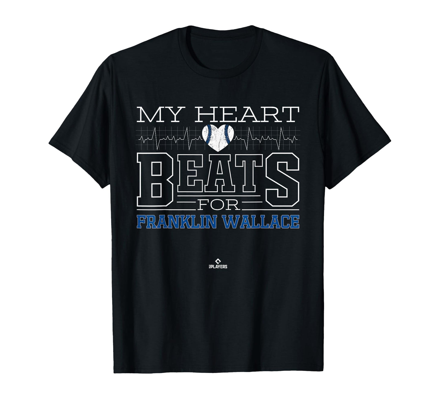 My Heart Beats Franklin Wallace T-Shirt - Casual Everyday Wear Men Women - T-Shirt, Sweatshirt, Hoodie