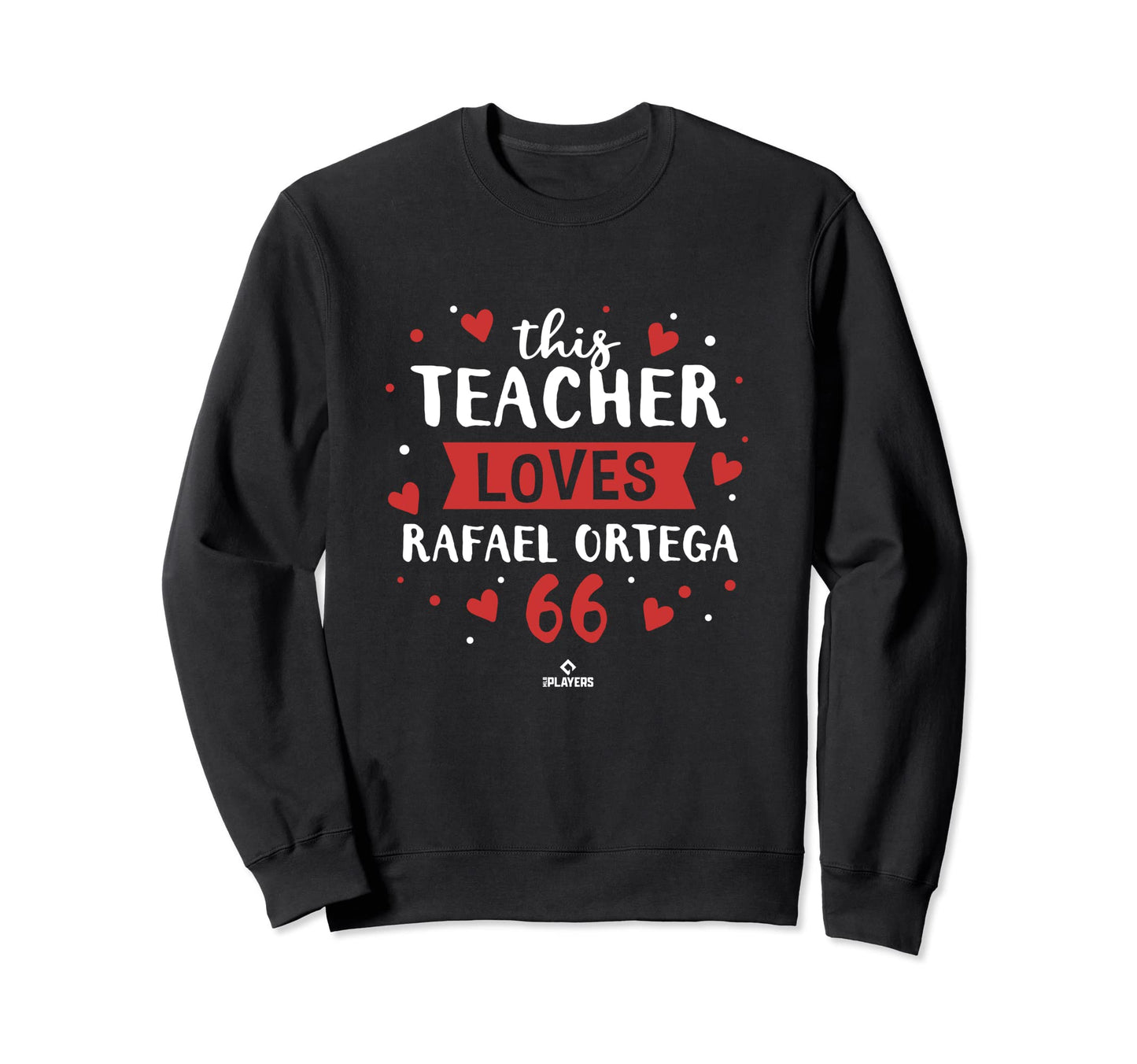 This Teacher Loves Rafael Ortega Sweatshirt - Unique Graphic Men Women - T-Shirt, Sweatshirt, Hoodie