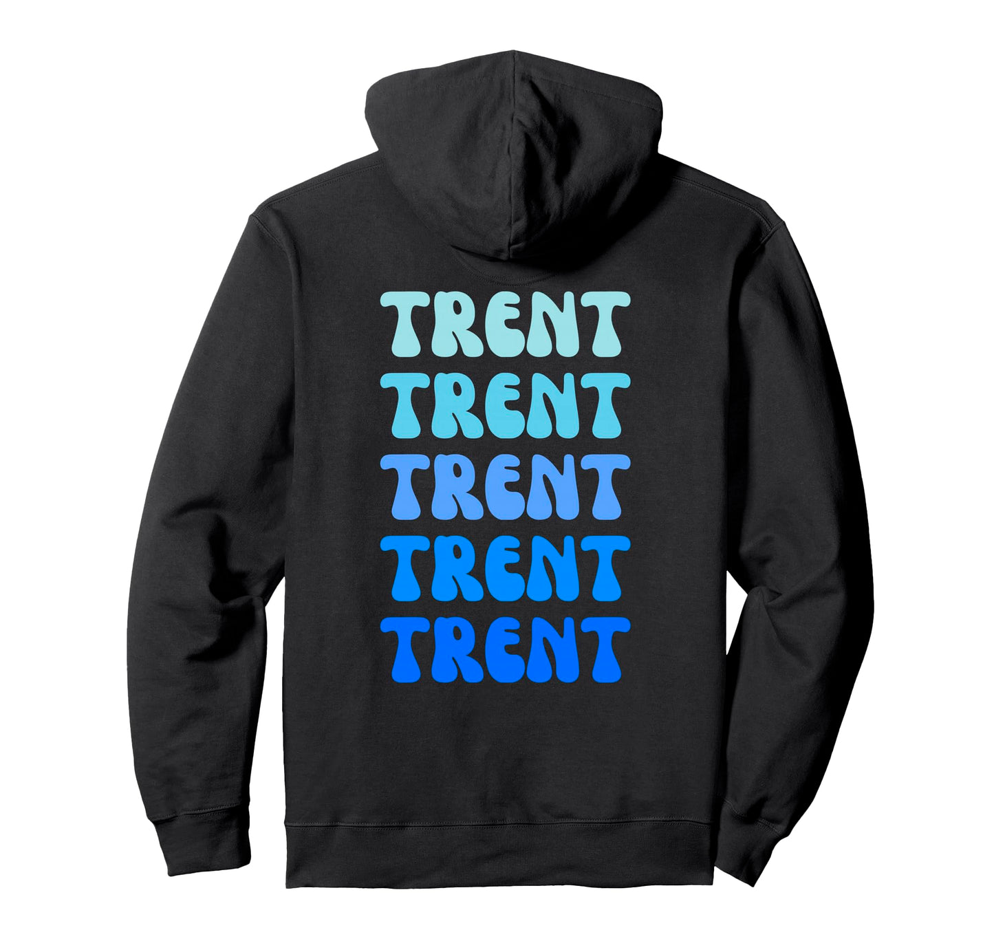 Trent Name Stack Hoodie - Minimalist Print Men Women - T-Shirt, Sweatshirt, Hoodie