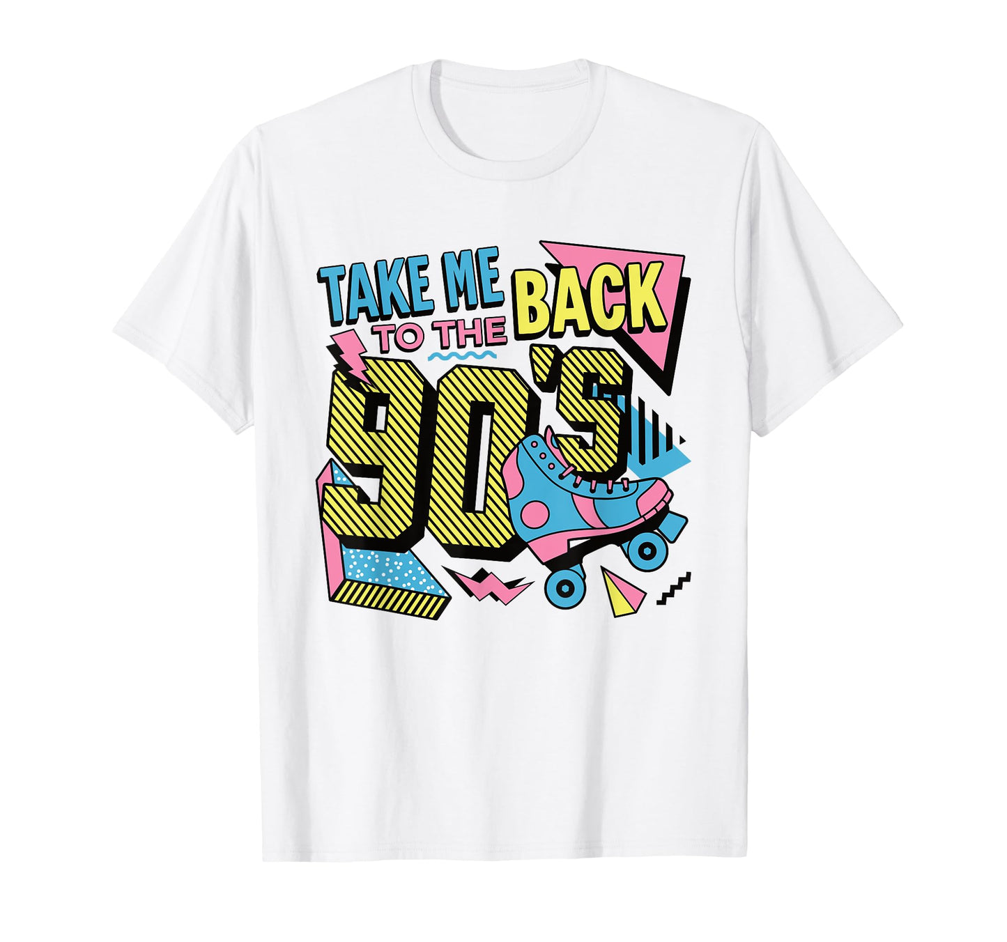 Take Me Back To 90S Roller Skate T-Shirt - Fun Novelty Design Unisex - T-Shirt, Sweatshirt, Hoodie