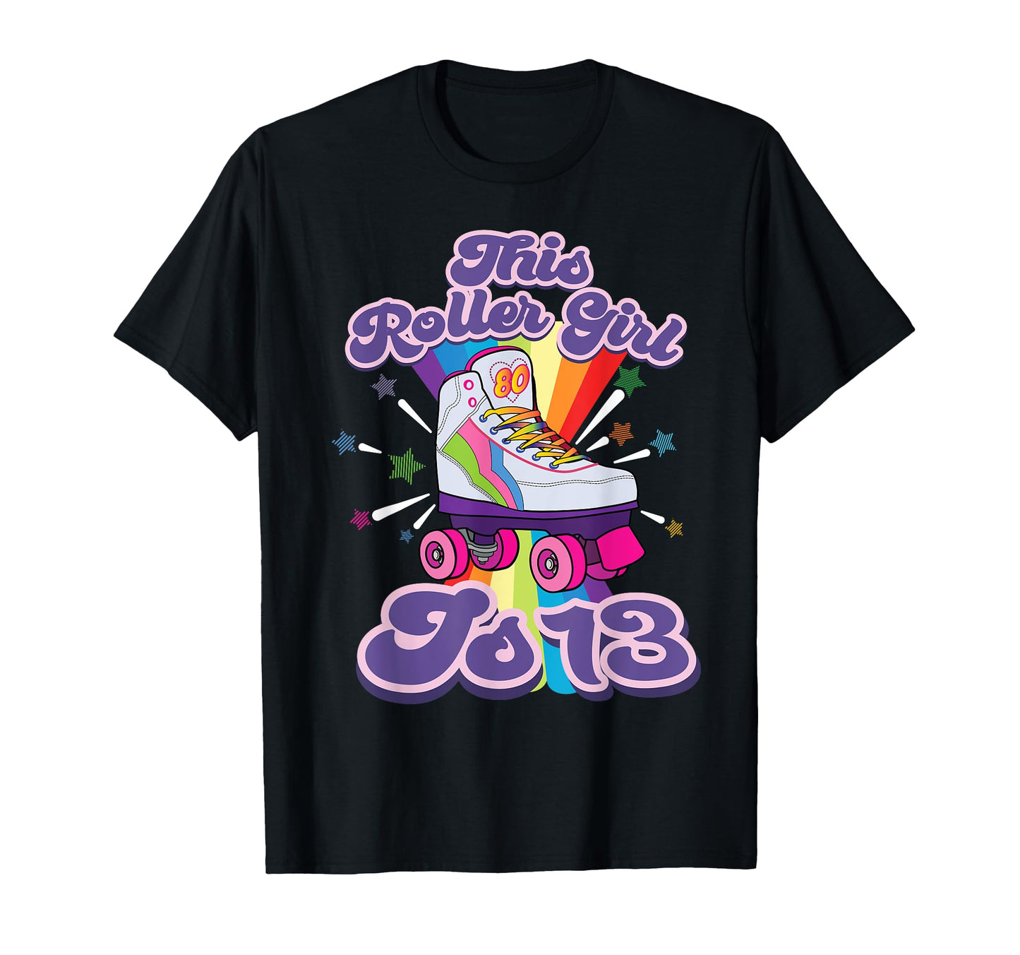 Roller Skating 13 Year Old 13Th Birthday T-Shirt - Graphic Print Unisex - T-Shirt, Sweatshirt, Hoodie