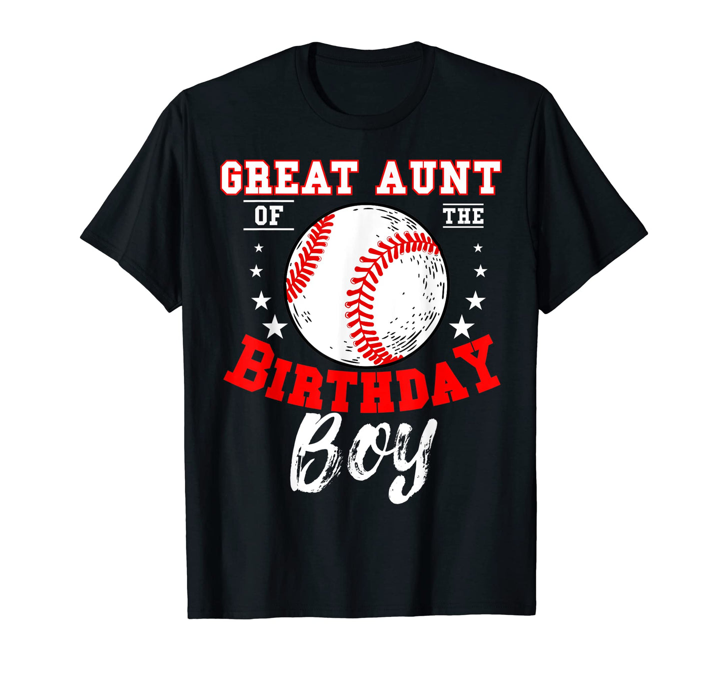 Great Aunt Birthday Baseball Theme Bday T-Shirt - Aesthetic Graphic Unisex - T-Shirt, Sweatshirt, Hoodie