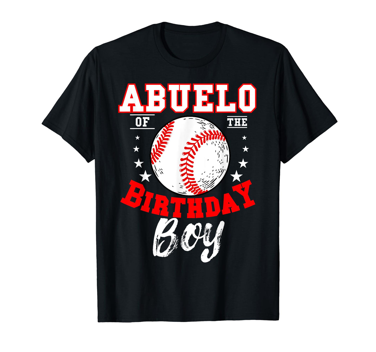 Abuelo Birthday Baseball Theme Bday T-Shirt - Unique Graphic Unisex - T-Shirt, Sweatshirt, Hoodie