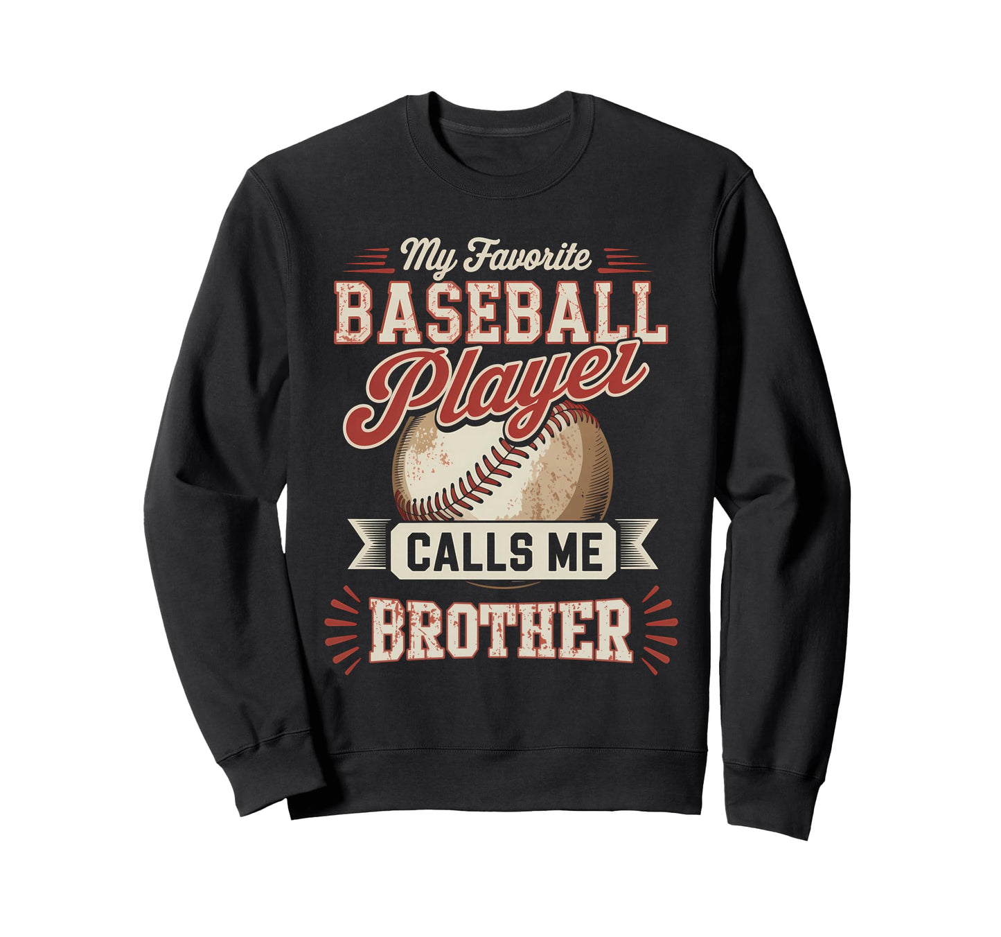 My Favorite Baseball Player Calls Sweatshirt - Fun Novelty Design Unisex - T-Shirt, Sweatshirt, Hoodie