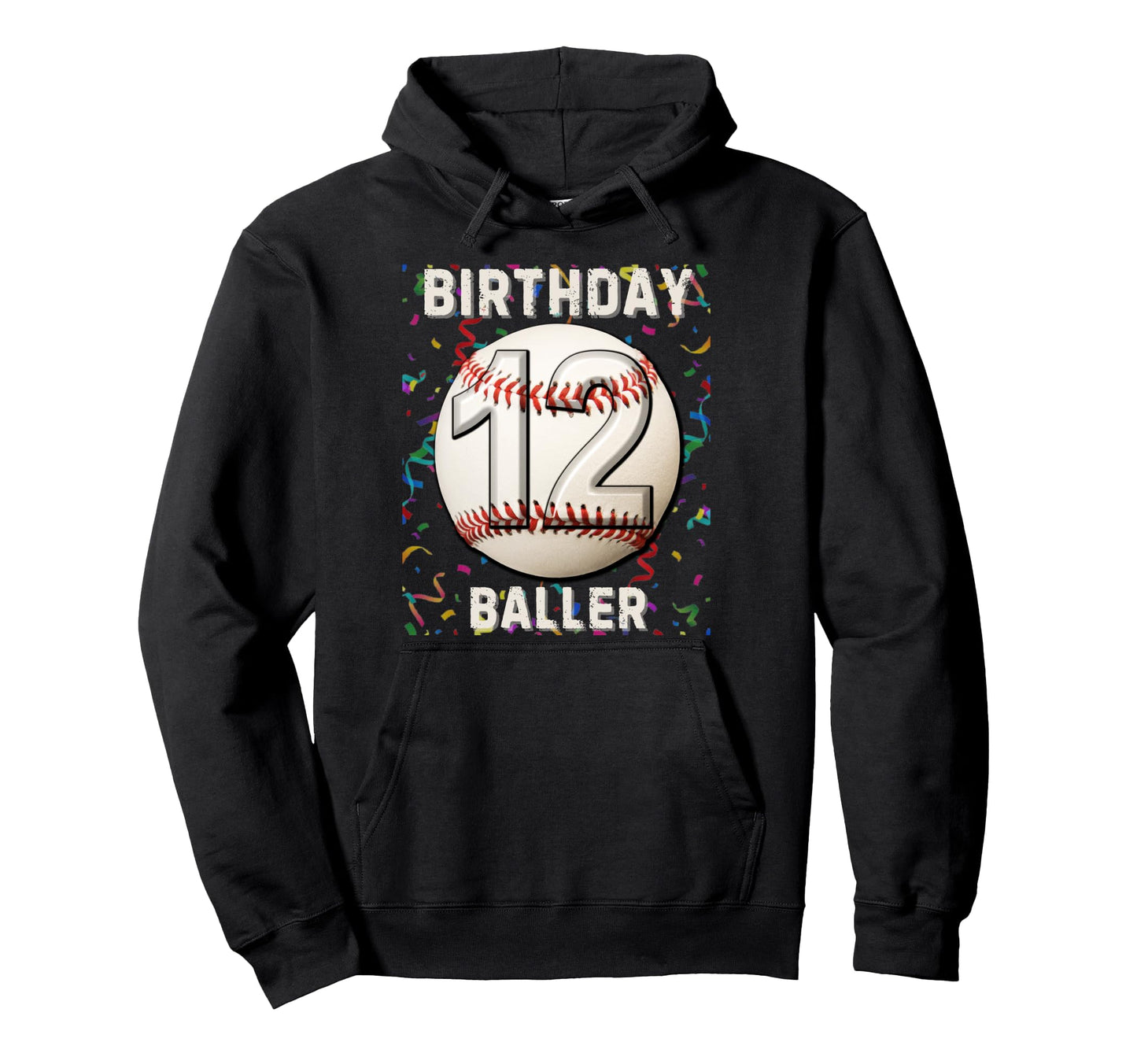 Its My 12Th Birthday Baseball 12 Year Hoodie - Streetwear Style for Adults - T-Shirt, Sweatshirt, Hoodie