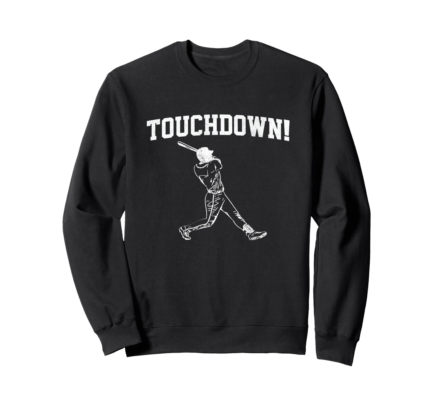Touchdown Home Run Funny Baseball Sweatshirt - Minimalist Print for Adults - T-Shirt, Sweatshirt, Hoodie