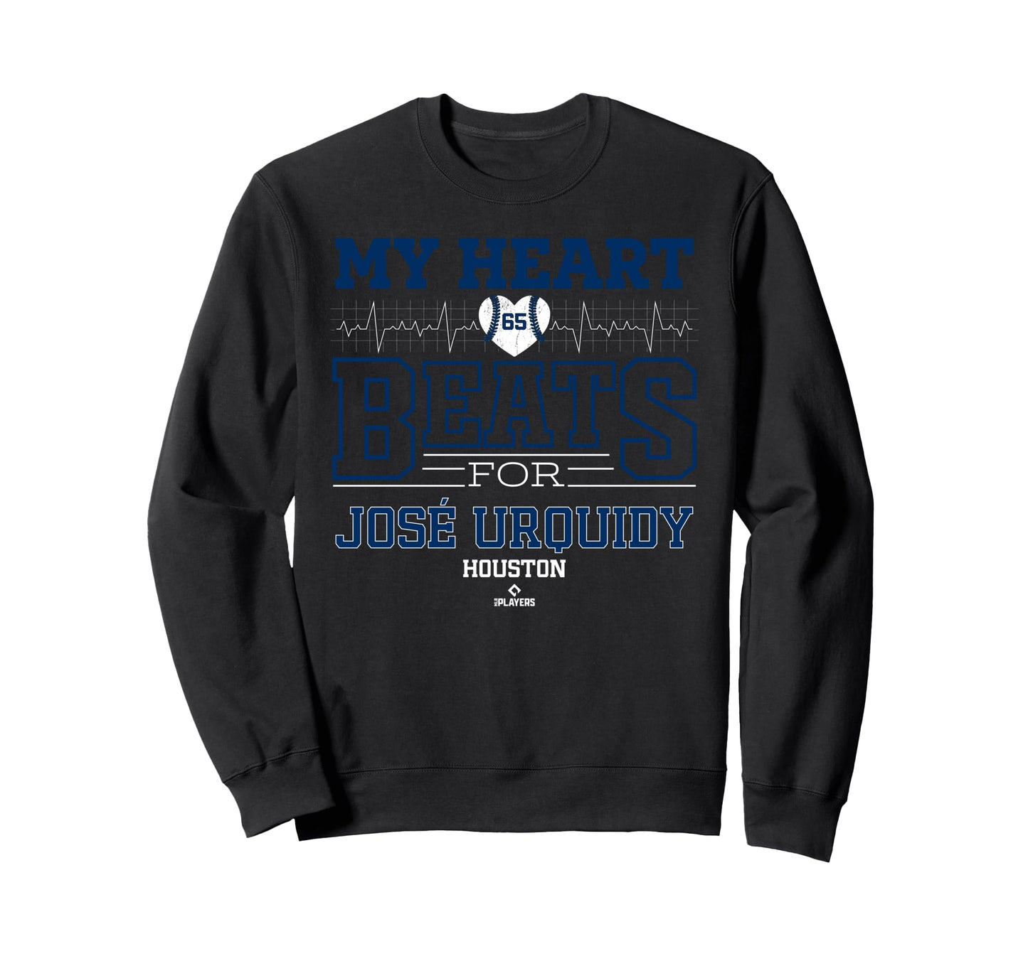 My Heart Beats Jos Urquidy Houston Sweatshirt - Novelty Apparel Unisex - T-Shirt, Sweatshirt, Hoodie