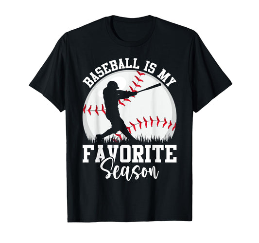Baseball Is My Favorite Season Pitcher T-Shirt - Novelty Apparel Unisex - T-Shirt, Sweatshirt, Hoodie