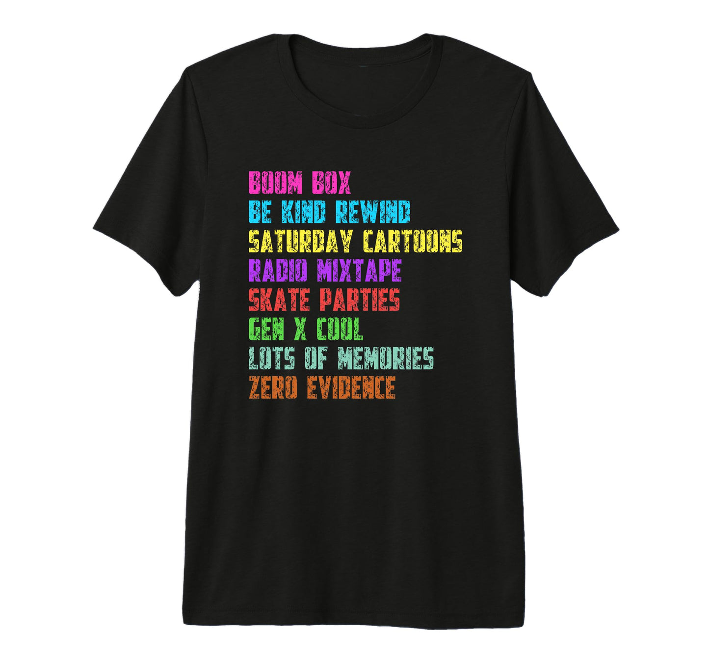Lots Memories Zero Evidence Gen X 80S T-Shirt - Aesthetic Graphic Unisex - T-Shirt, Sweatshirt, Hoodie