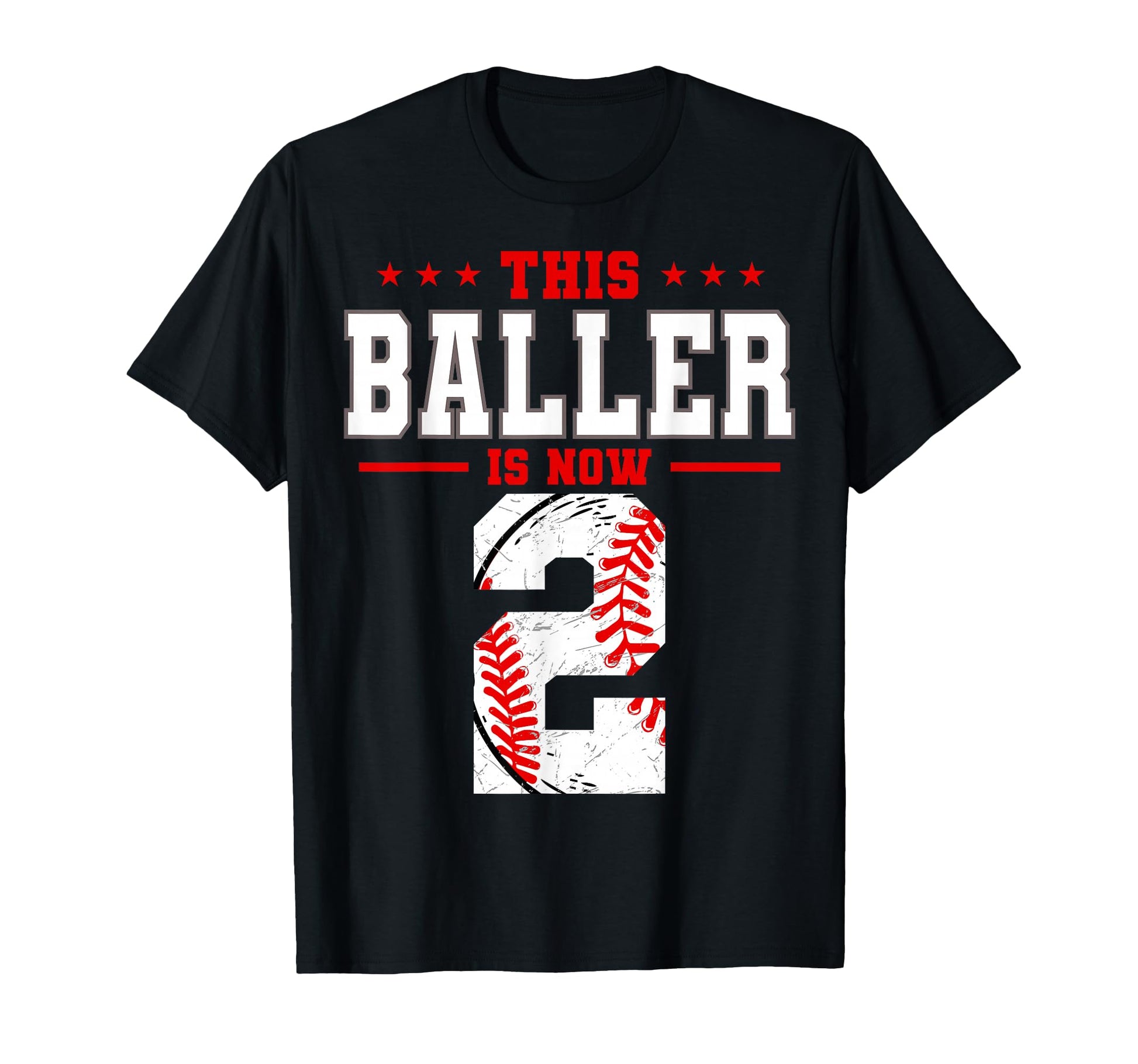 This Baller Is Now 2 Birthday T-Shirt - Fun Novelty Design for Adults - T-Shirt, Sweatshirt, Hoodie