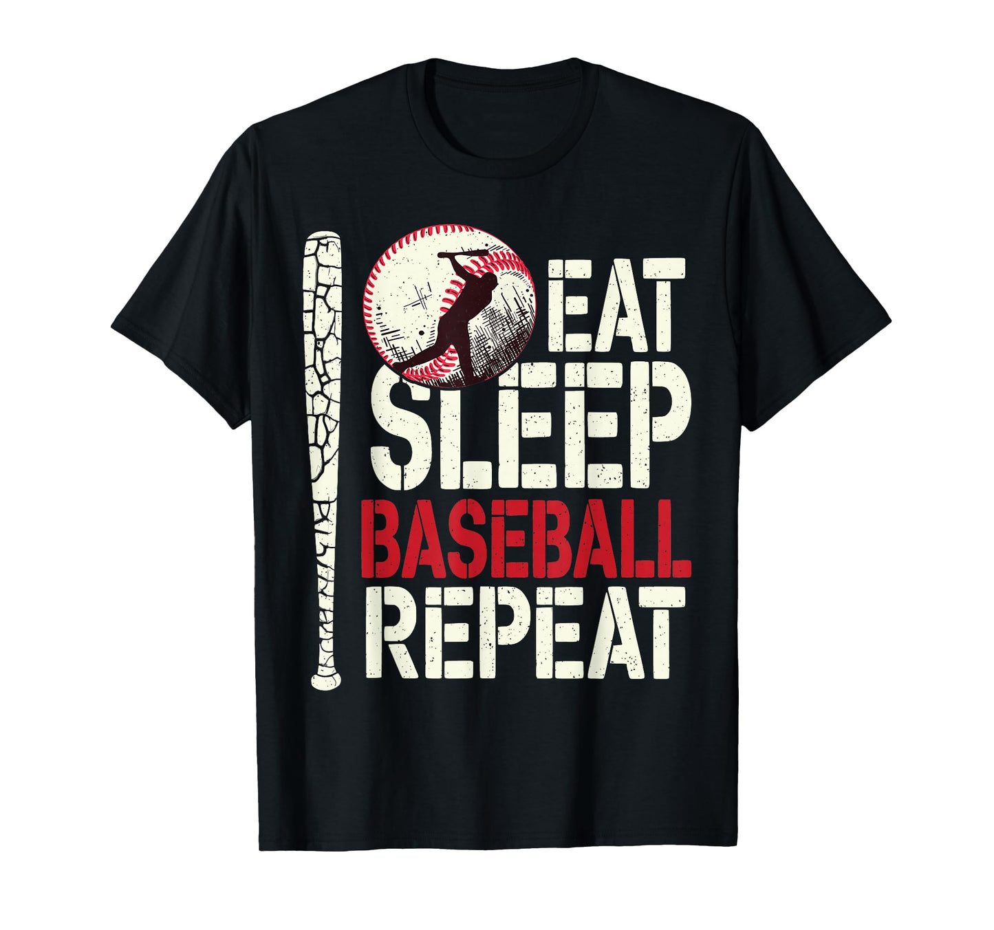 Eat Sleep Baseball Repeat Funny Baseball T-Shirt - Graphic Print Men Women - T-Shirt, Sweatshirt, Hoodie
