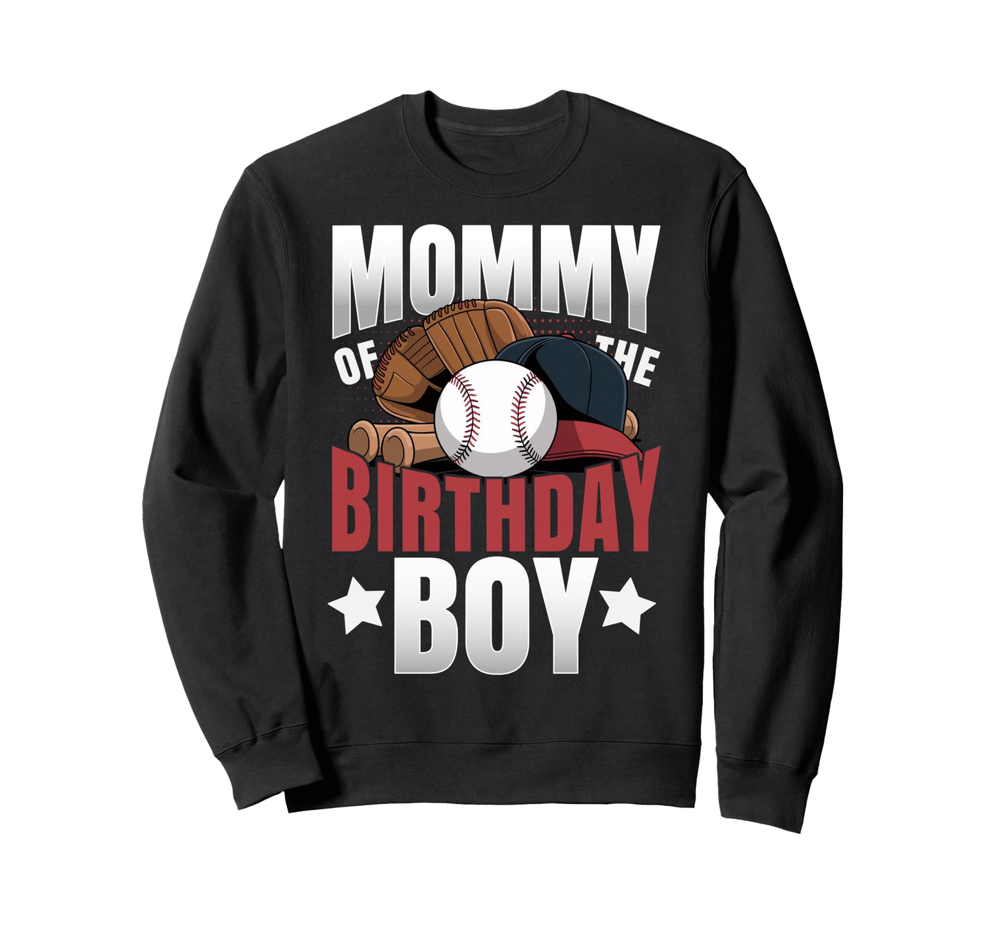 Mommy Birthday Matching Baseball Sweatshirt - Fun Novelty Design Unisex - T-Shirt, Sweatshirt, Hoodie