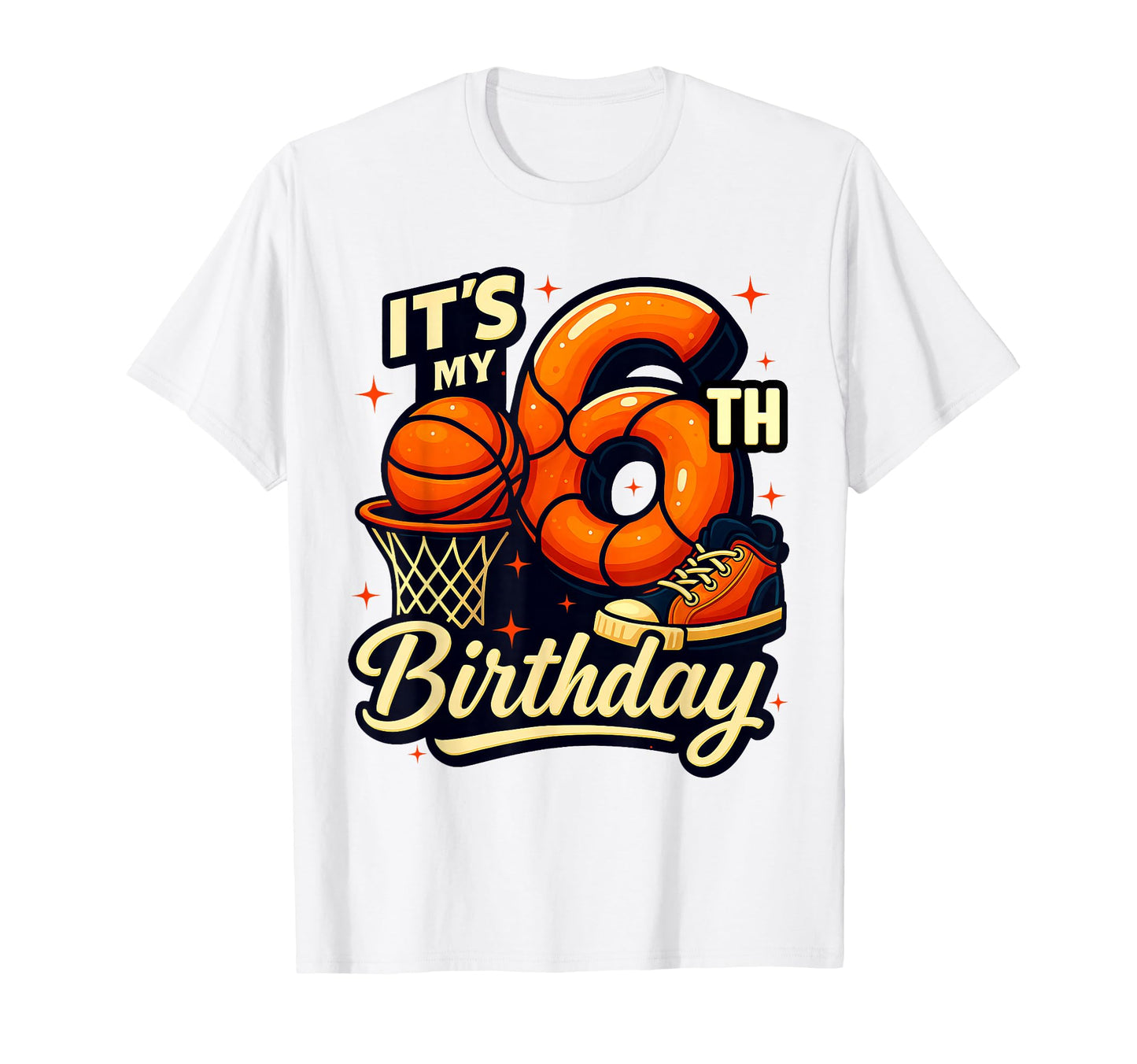 Its My 6Th Birthday Basketball Lover T-Shirt - Custom Art Print for Adults - T-Shirt, Sweatshirt, Hoodie
