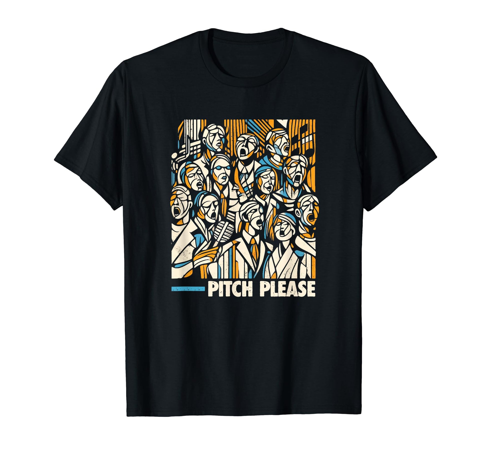 Pitch Please Choir Singing T-Shirt - Unique Graphic Men Women - T-Shirt, Sweatshirt, Hoodie