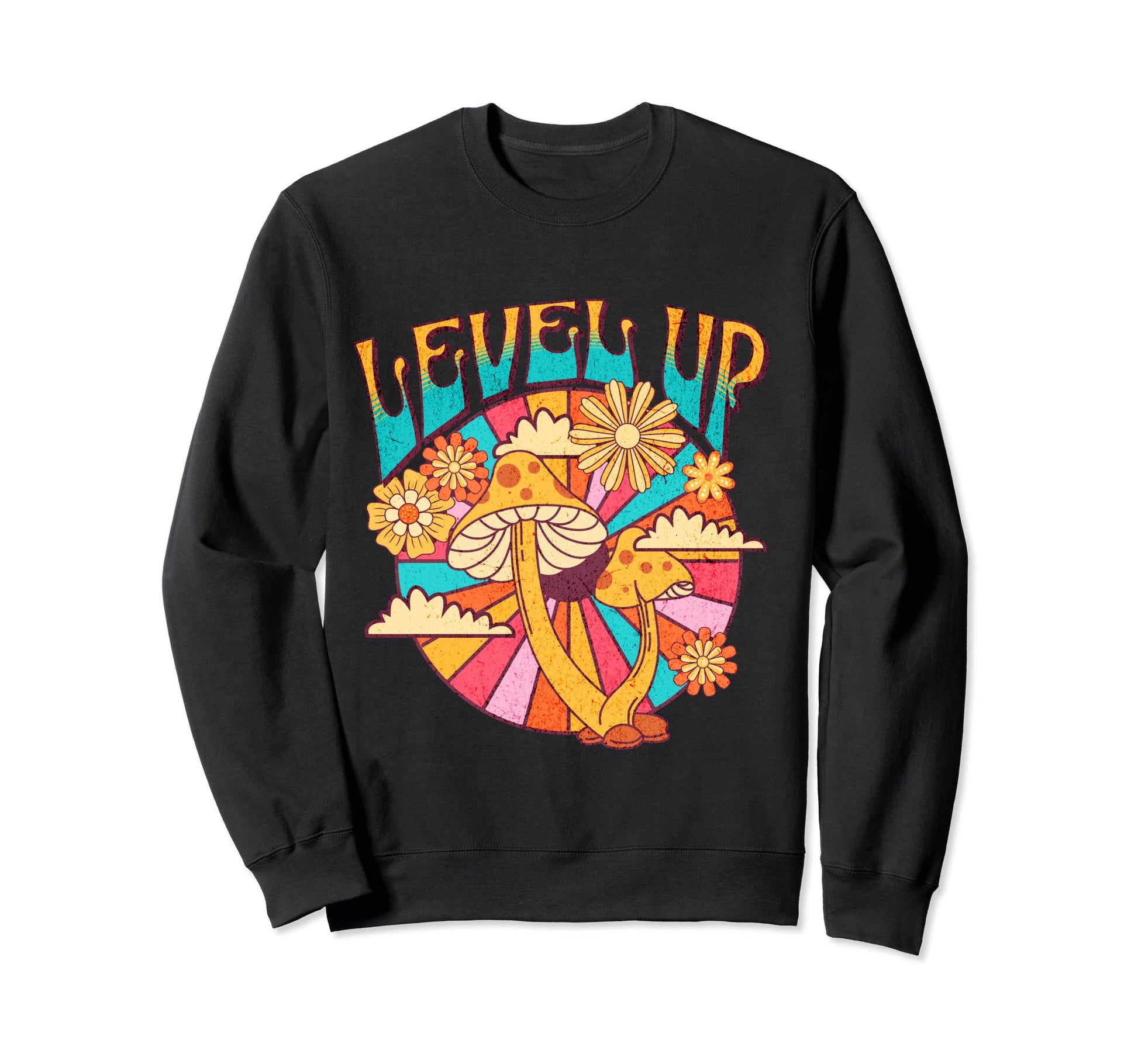 Level Up Psychedelic Hippie Sweatshirt - Casual Everyday Wear Unisex - T-Shirt, Sweatshirt, Hoodie