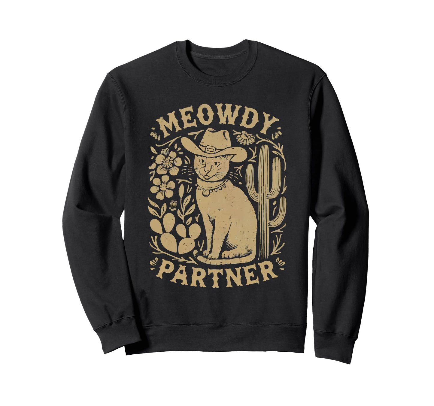 Cowboy Cat Meowdy Funny Howdy Y2K Sweatshirt - Graphic Print for Adults - T-Shirt, Sweatshirt, Hoodie