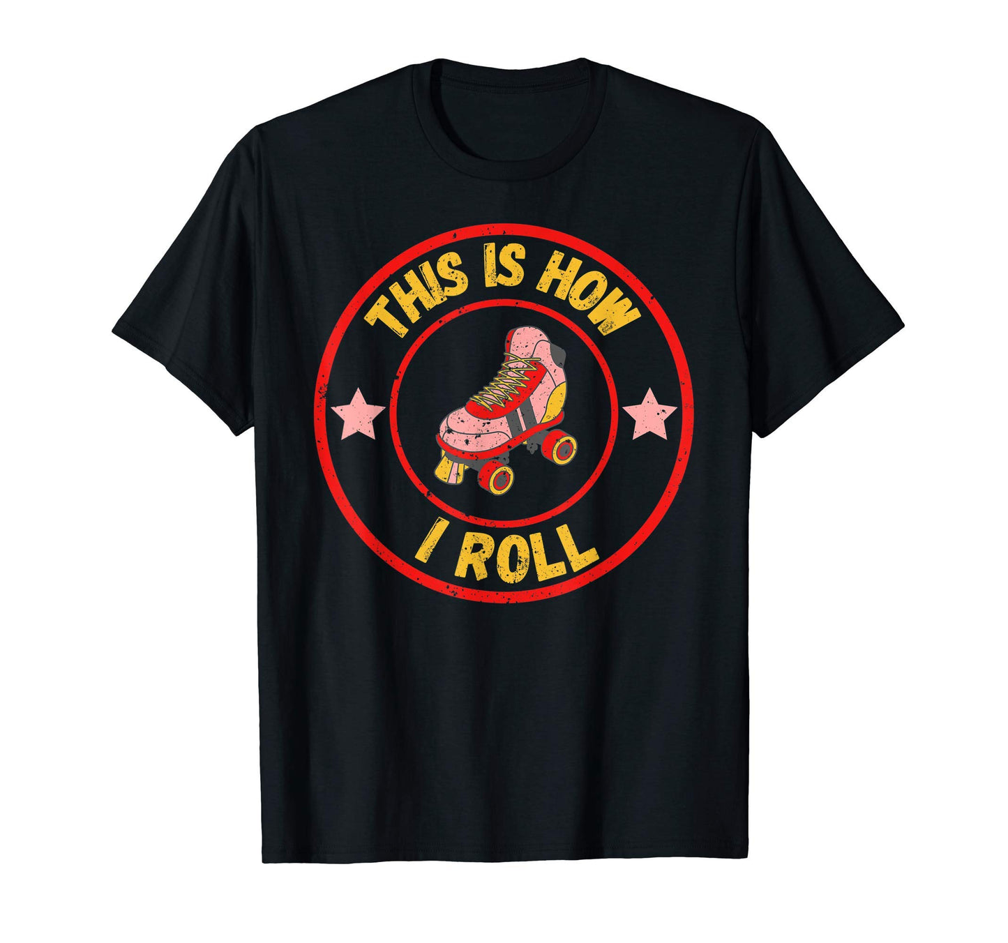 This Is How I Roll Roller Skating T-Shirt - Aesthetic Graphic Men Women - T-Shirt, Sweatshirt, Hoodie