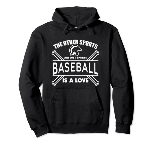 Baseball Is Love Baseball Players Hoodie - Trendy Graphic Unisex - T-Shirt, Sweatshirt, Hoodie