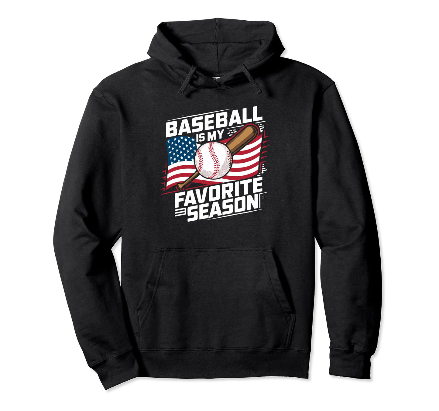 Baseball Is My Favorit Season Funny Hoodie - Trendy Graphic for Adults - T-Shirt, Sweatshirt, Hoodie