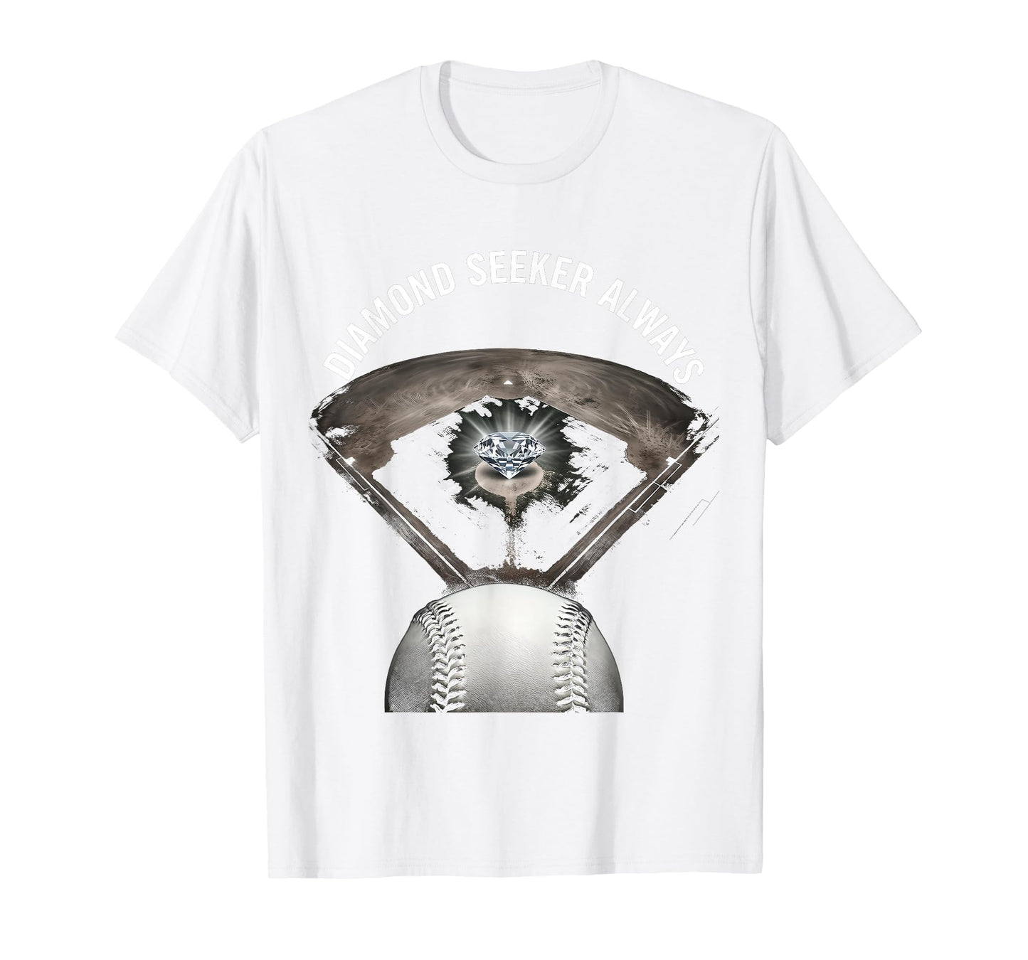Dirt And Diamonds Baseball Diamond T-Shirt - Streetwear Style Unisex - T-Shirt, Sweatshirt, Hoodie