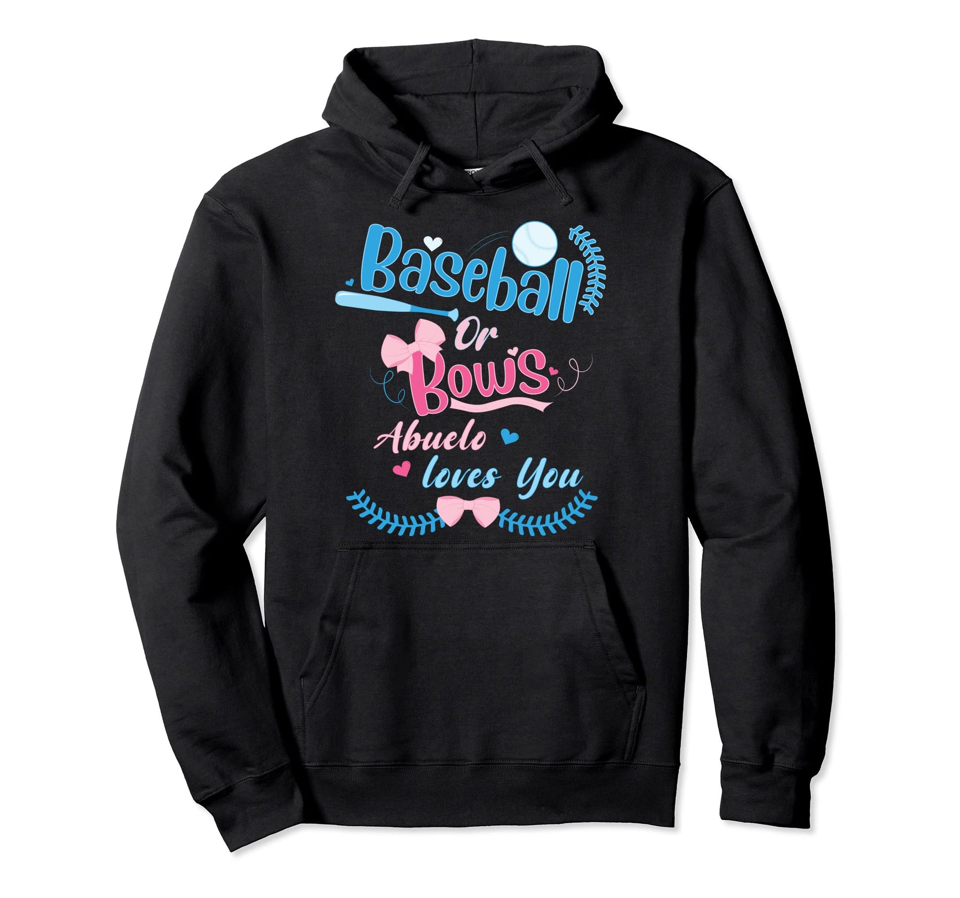 Baseball Or Bows Abuelo Loves You Hoodie - Aesthetic Graphic for Adults - T-Shirt, Sweatshirt, Hoodie