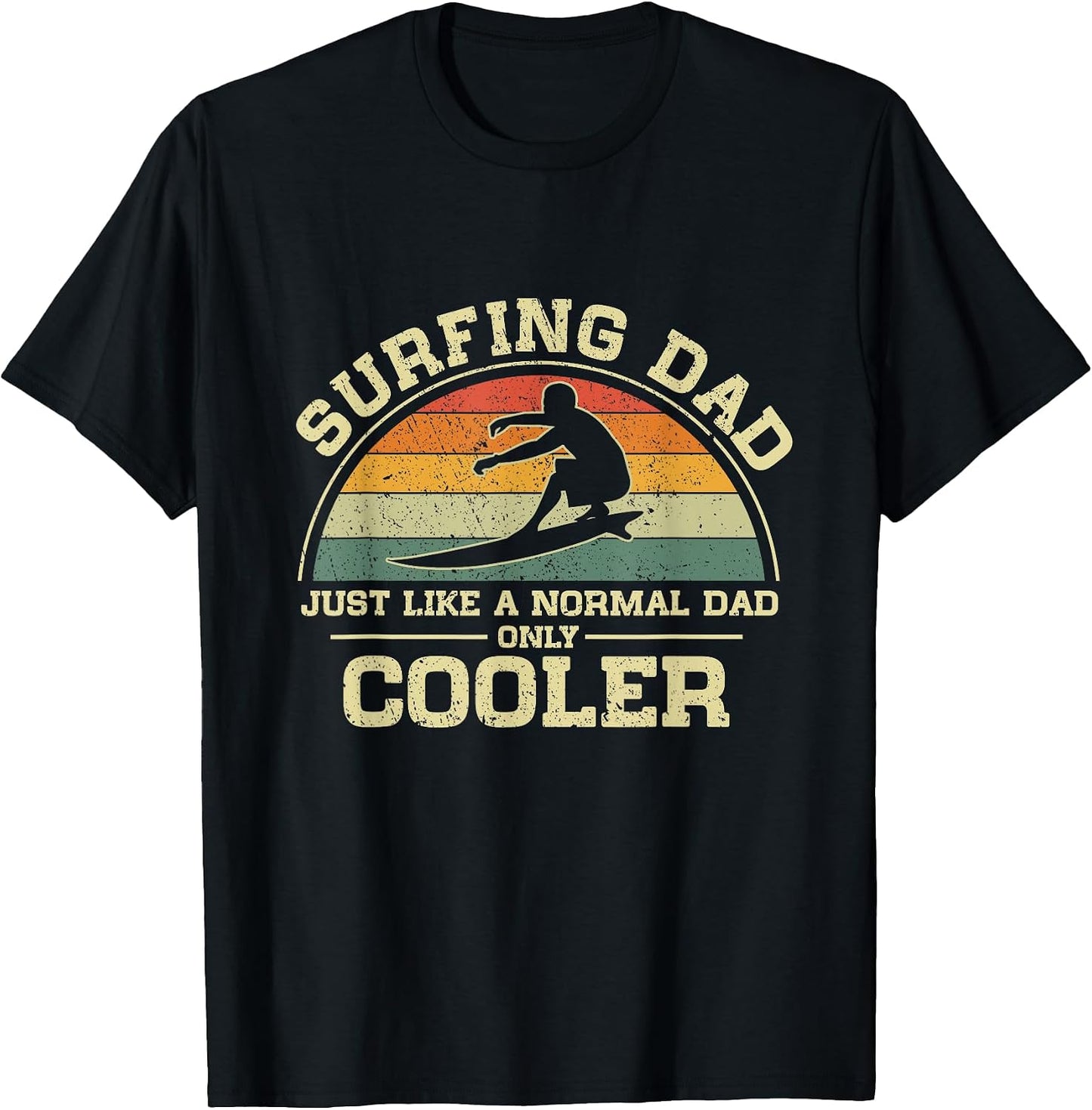 Father's Day And Gifts For Surfer Dad - Adult & Kids T-Shirts, Sweatshirts & Hoodies apparel design preview 1
