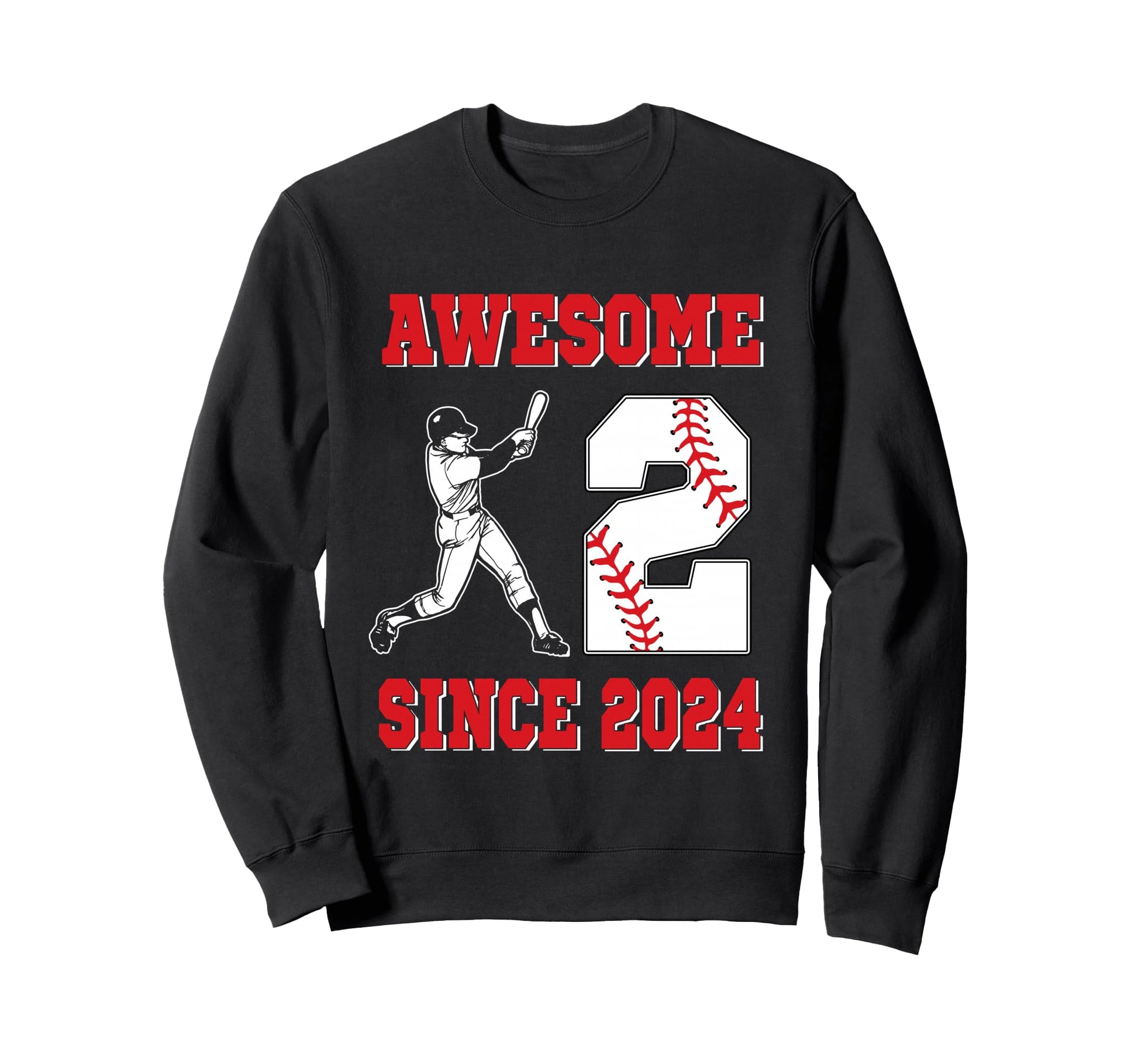2 Year Old Birthday Baseball Sweatshirt - Fun Novelty Design for Adults - T-Shirt, Sweatshirt, Hoodie