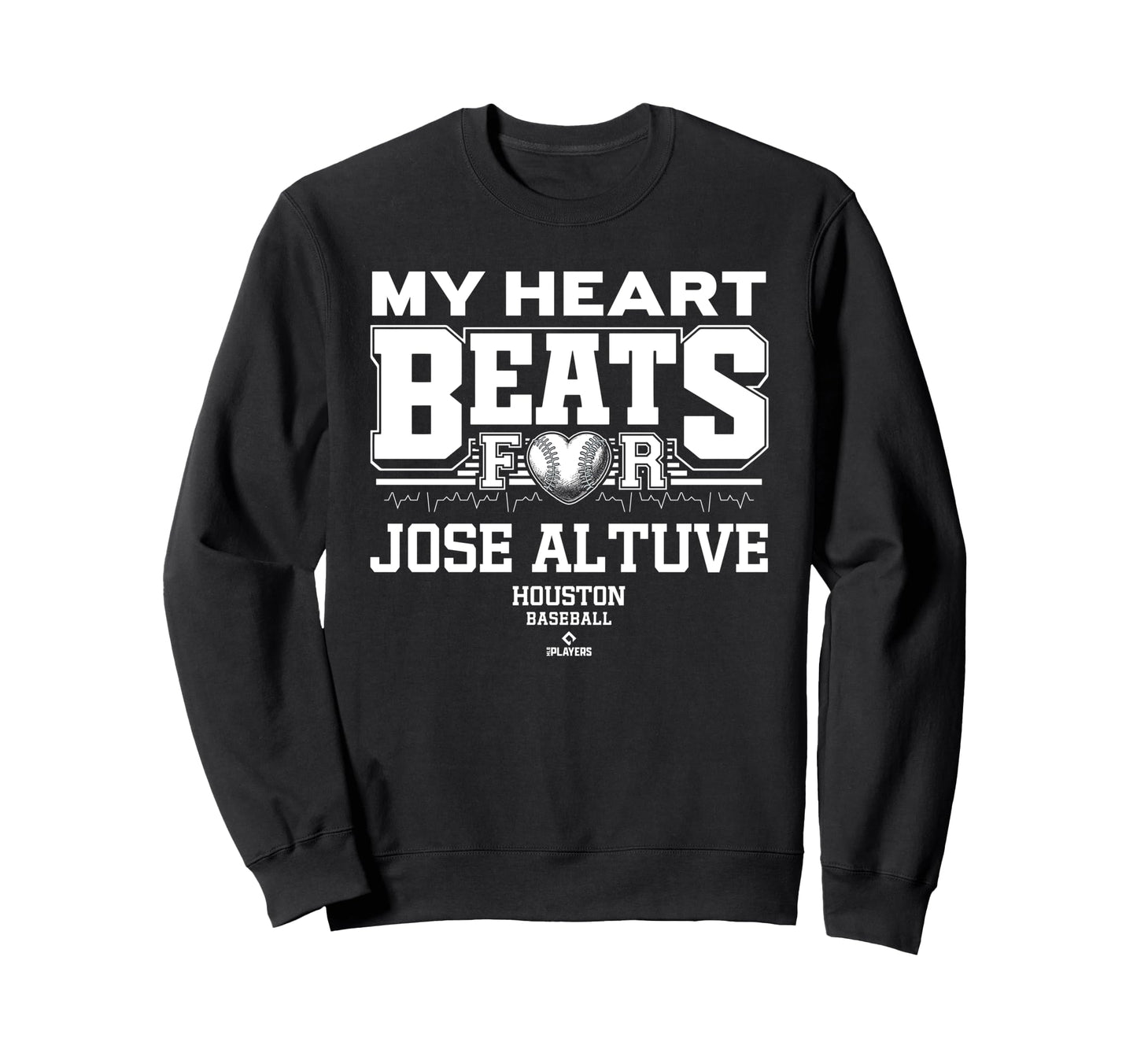 My Heart Beats Jose Altuve Sweatshirt - Aesthetic Graphic Men Women - T-Shirt, Sweatshirt, Hoodie