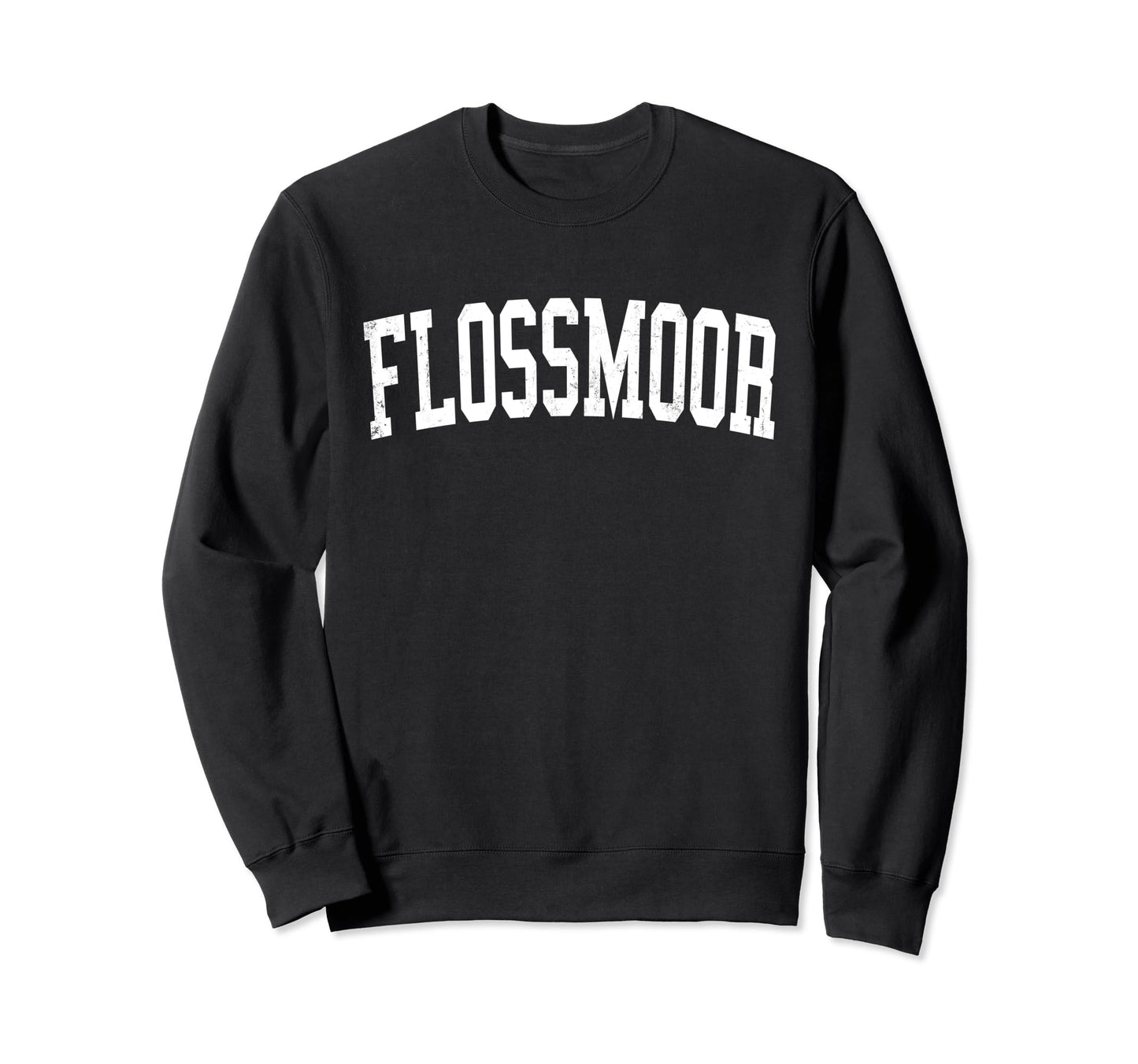 Flossmoor Il Distressed White Sweatshirt - Casual Everyday Wear for Adults - T-Shirt, Sweatshirt, Hoodie