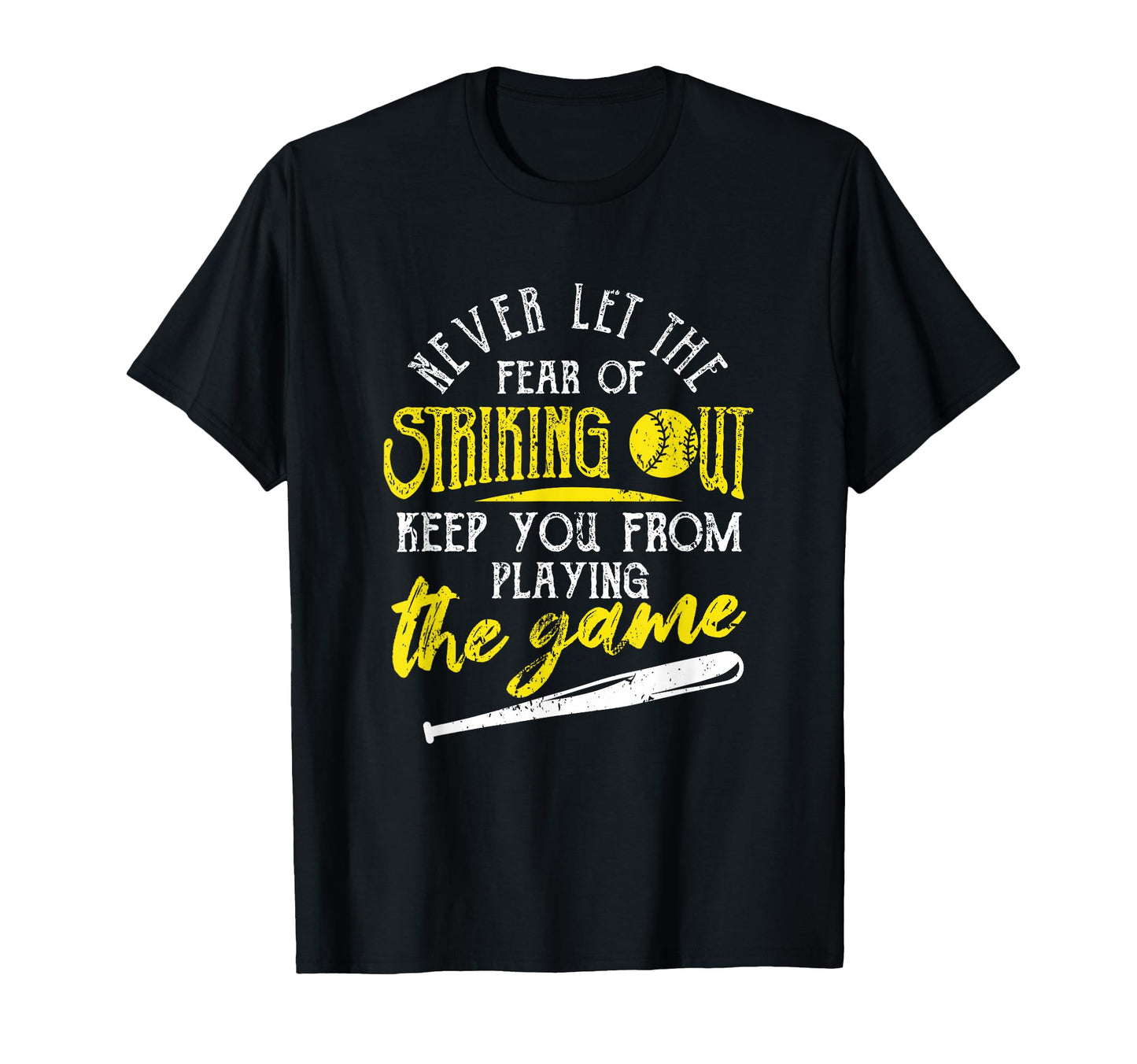 Funny Baseball Players Never Let Fear T-Shirt - Novelty Apparel Men Women - T-Shirt, Sweatshirt, Hoodie