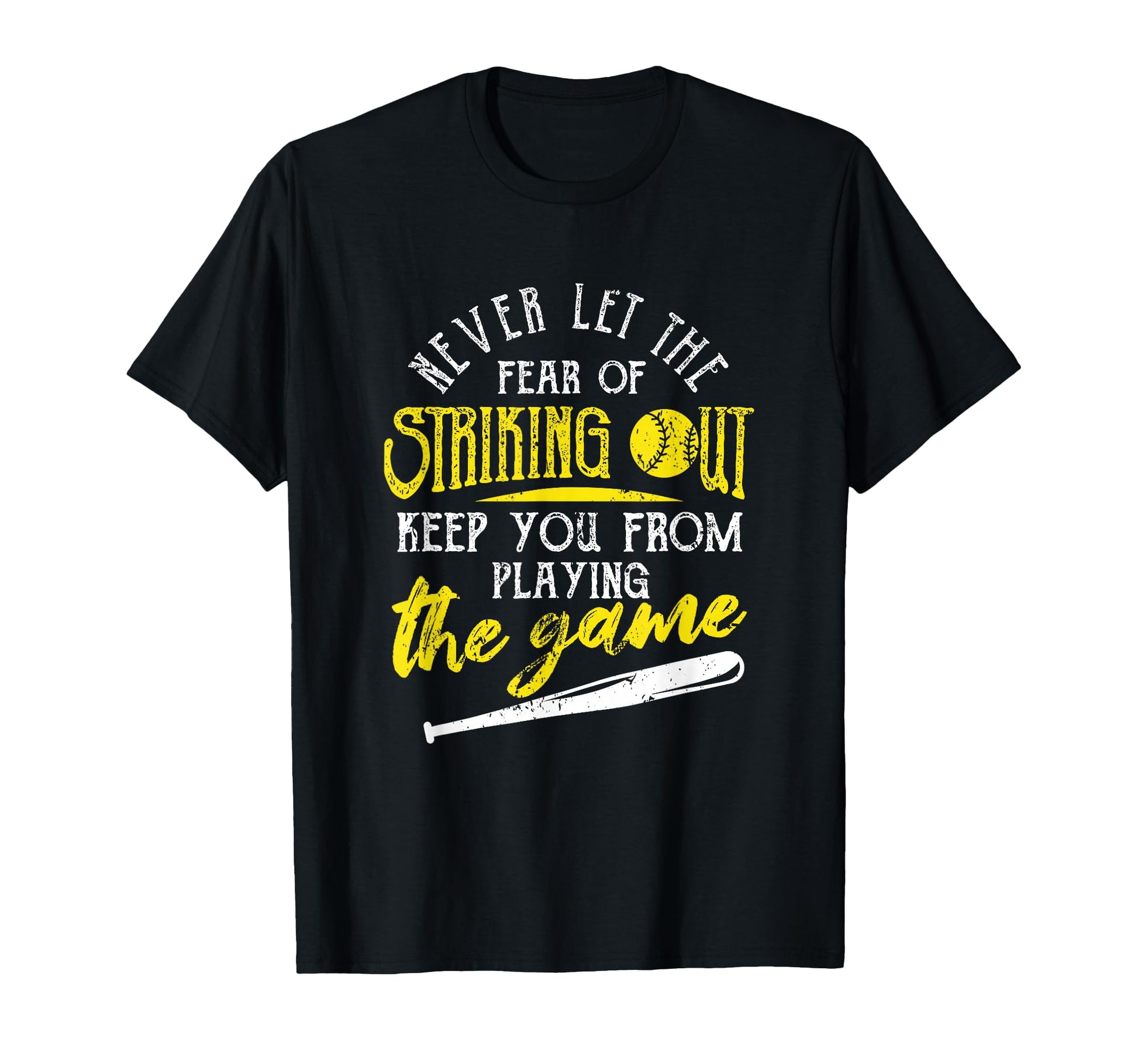 Funny Baseball Players Never Let Fear T-Shirt - Novelty Apparel Men Women - T-Shirt, Sweatshirt, Hoodie
