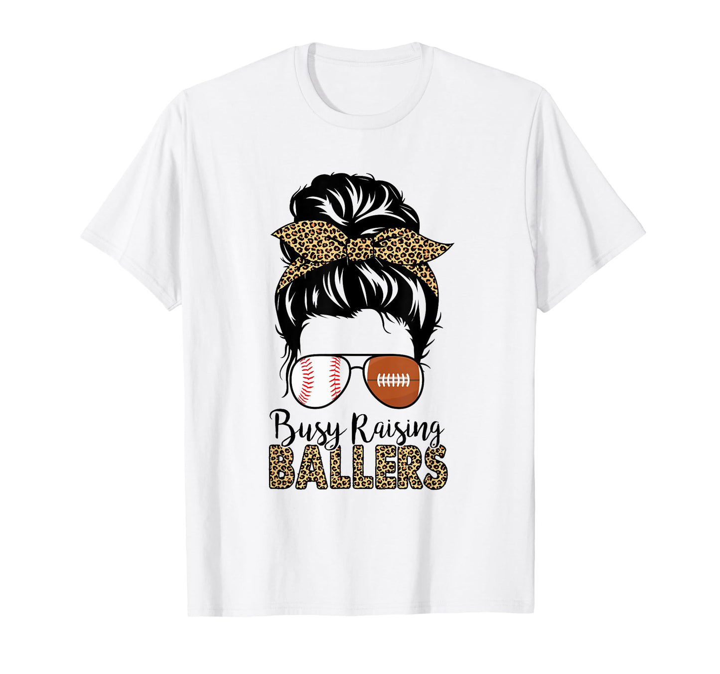 Busy Raising Ballers Football T-Shirt - Streetwear Style Men Women - T-Shirt, Sweatshirt, Hoodie
