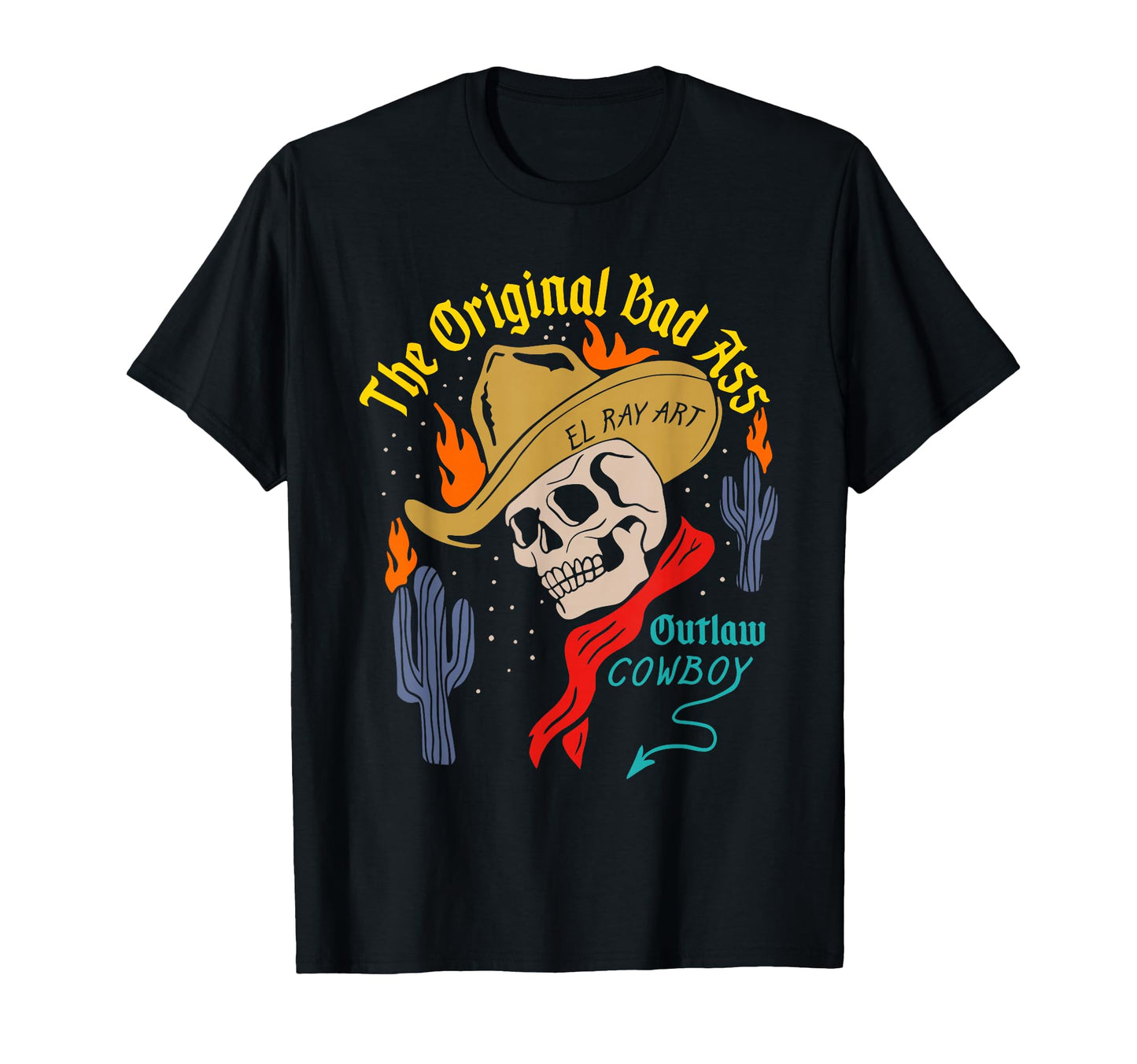 Original Bad Ass Outlaw Cowboy T-Shirt - Custom Art Print Unisex - T-Shirt, Sweatshirt, Hoodie