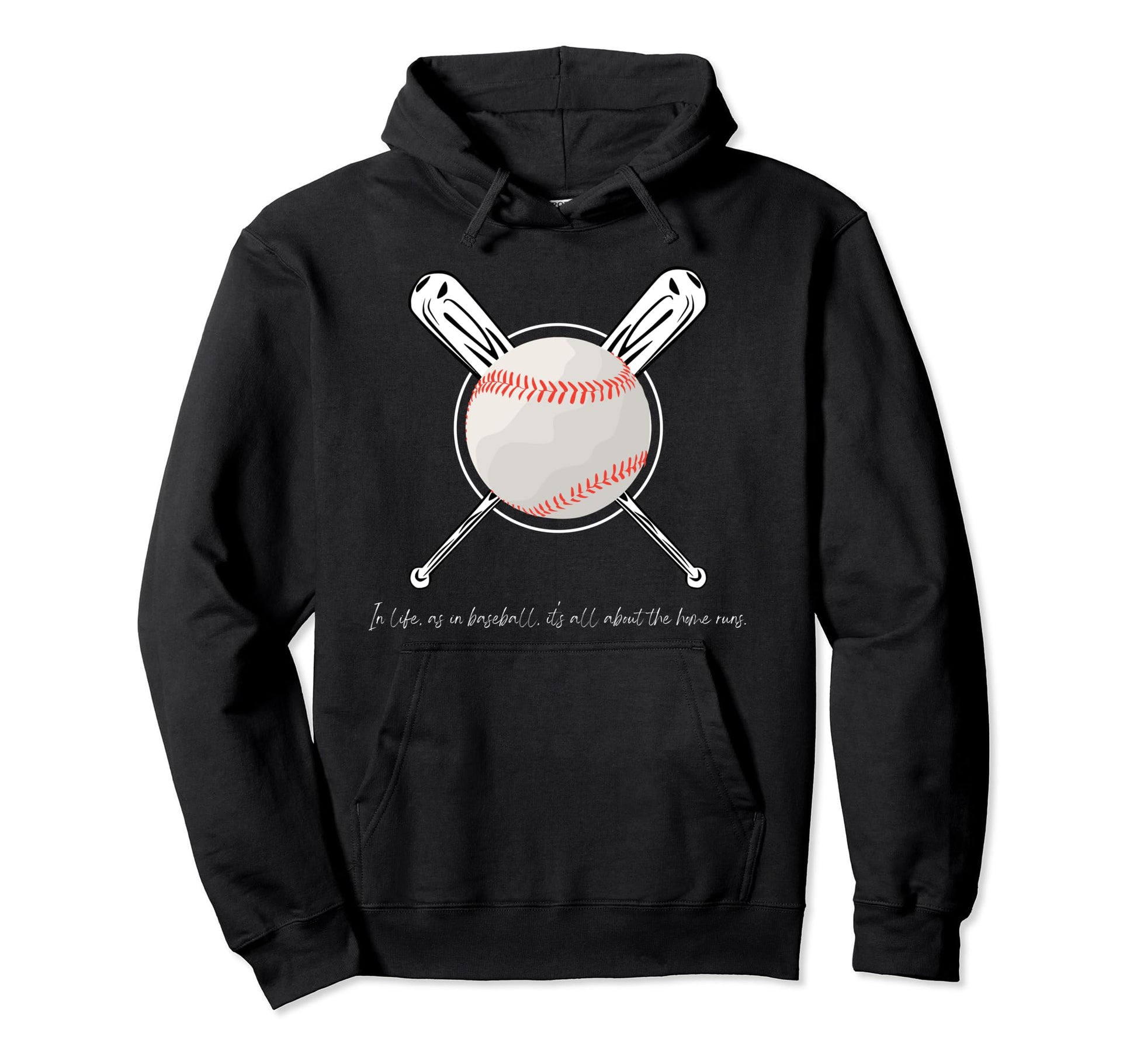 Life As Baseball Its All About Hoodie - Casual Everyday Wear for Adults - T-Shirt, Sweatshirt, Hoodie