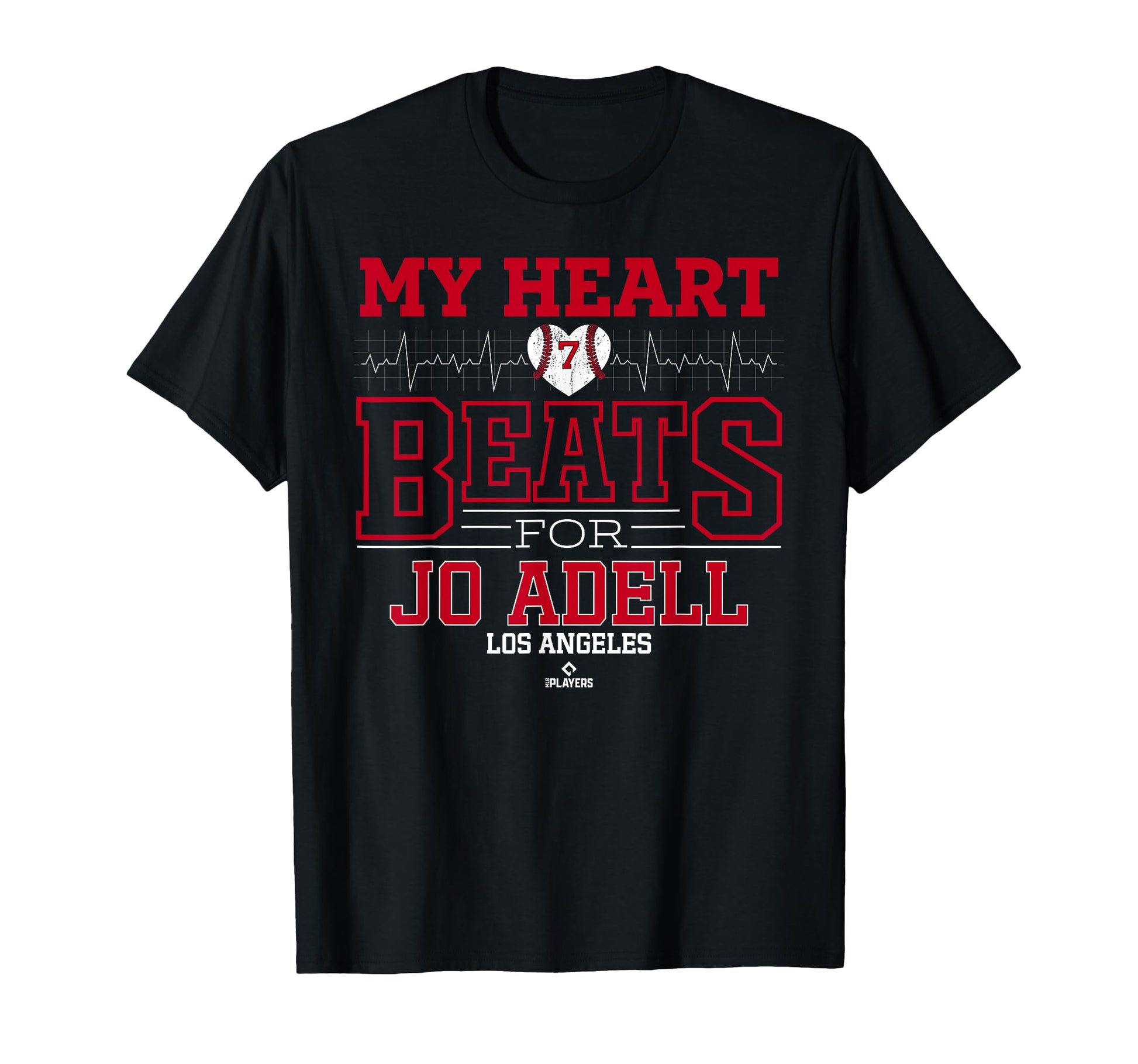 My Heart Beats Jo Adell Los Angeles T-Shirt - Trendy Graphic Men Women - T-Shirt, Sweatshirt, Hoodie