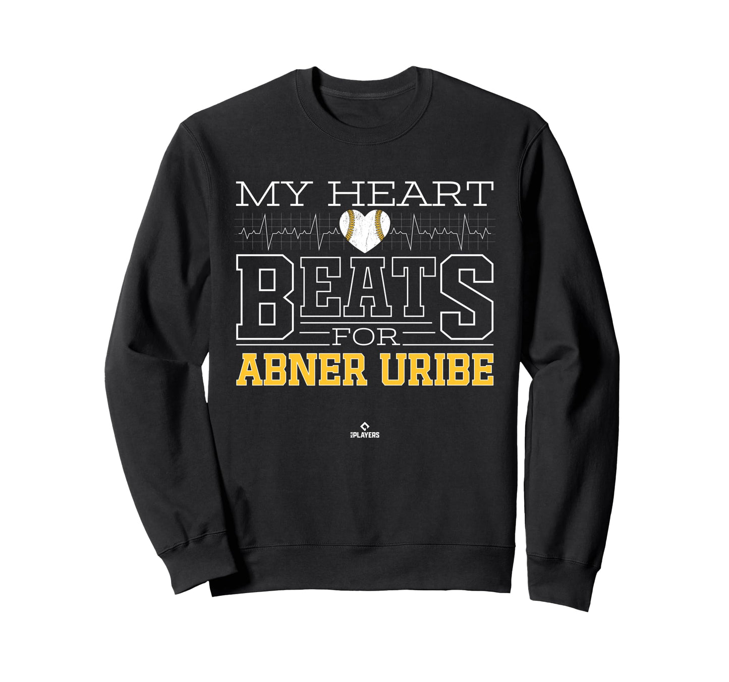My Heart Beats Abner Uribe Sweatshirt - Novelty Apparel for Adults - T-Shirt, Sweatshirt, Hoodie