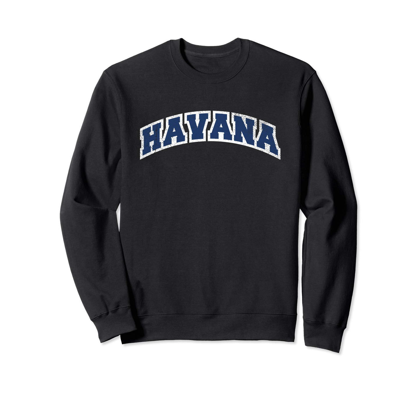 Havana Cuba Varsity Sweatshirt - Minimalist Print Men Women - T-Shirt, Sweatshirt, Hoodie