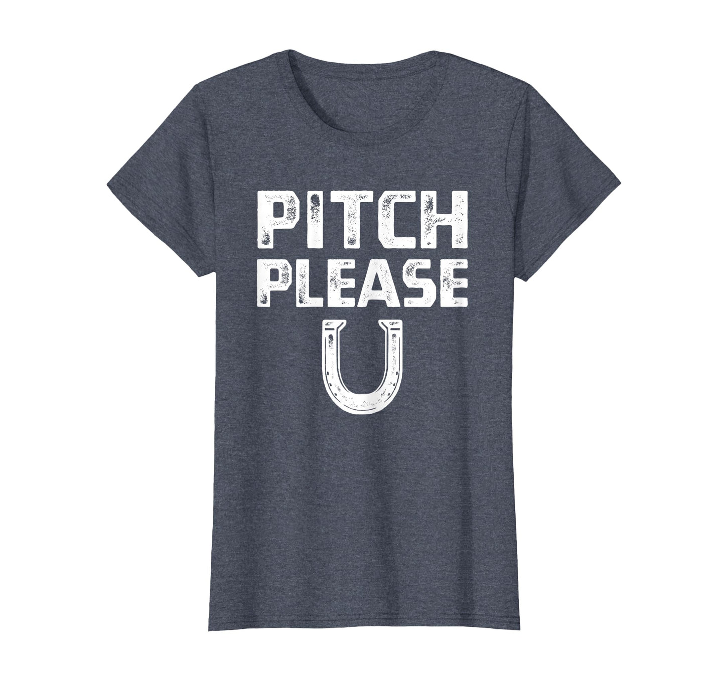 Pitch Please Horseshoe Horse Shoe T-Shirt - Unique Graphic Men Women - T-Shirt, Sweatshirt, Hoodie