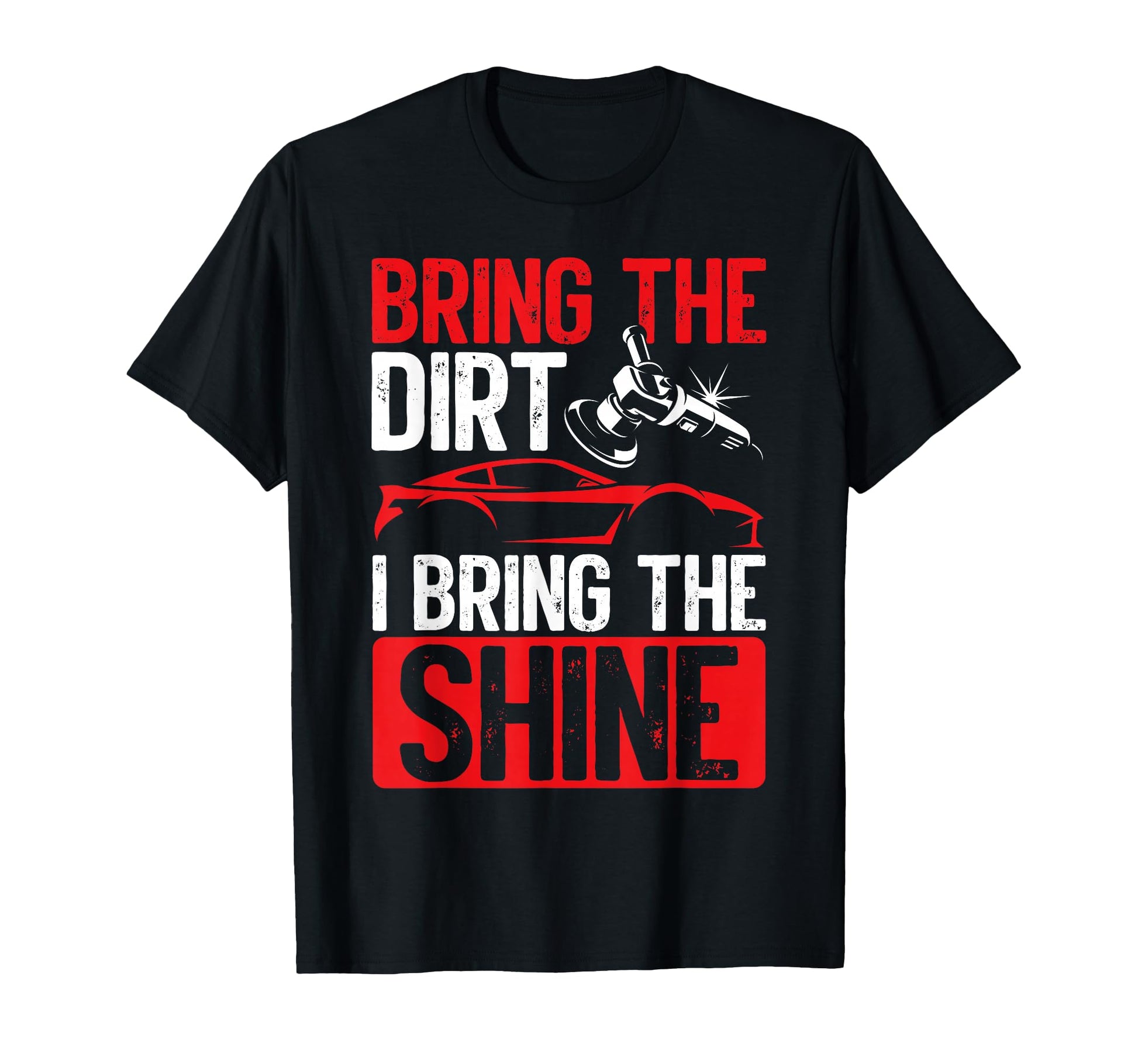 Ultimate Shine Car Enthusiast Car T-Shirt - Aesthetic Graphic for Adults - T-Shirt, Sweatshirt, Hoodie