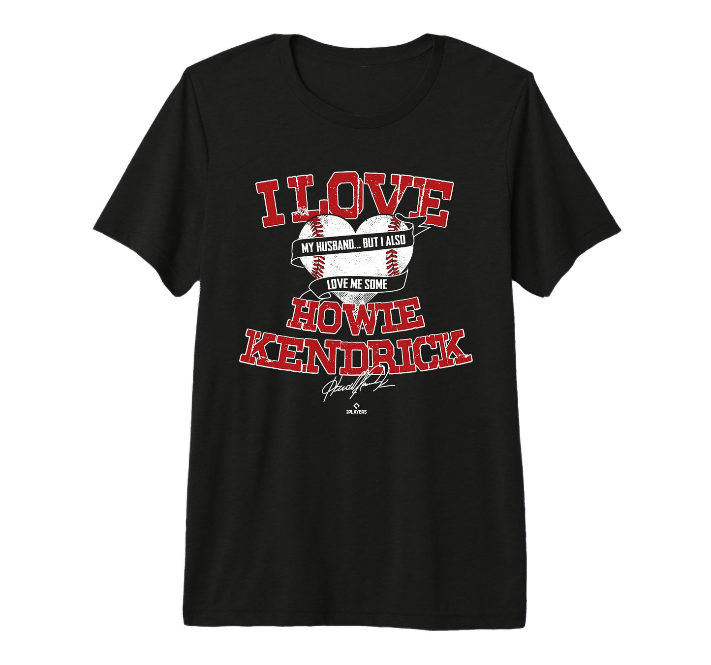 I Love Howie Kendrick Tri Blend T-Shirt - Streetwear Style for Adults - T-Shirt, Sweatshirt, Hoodie