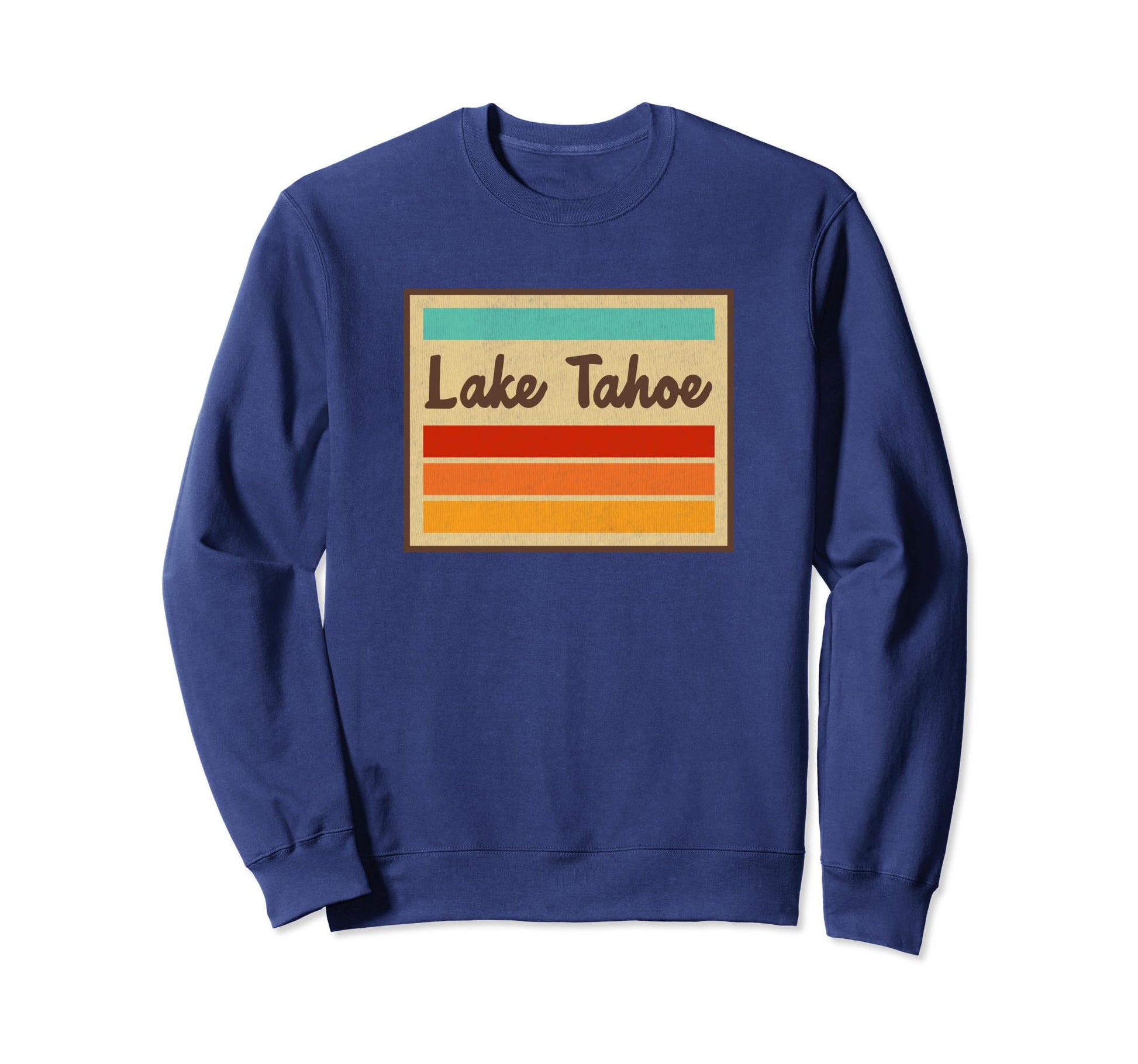 Lake Tahoe Nevada State Park 70S Sweatshirt - Streetwear Style Men Women - T-Shirt, Sweatshirt, Hoodie