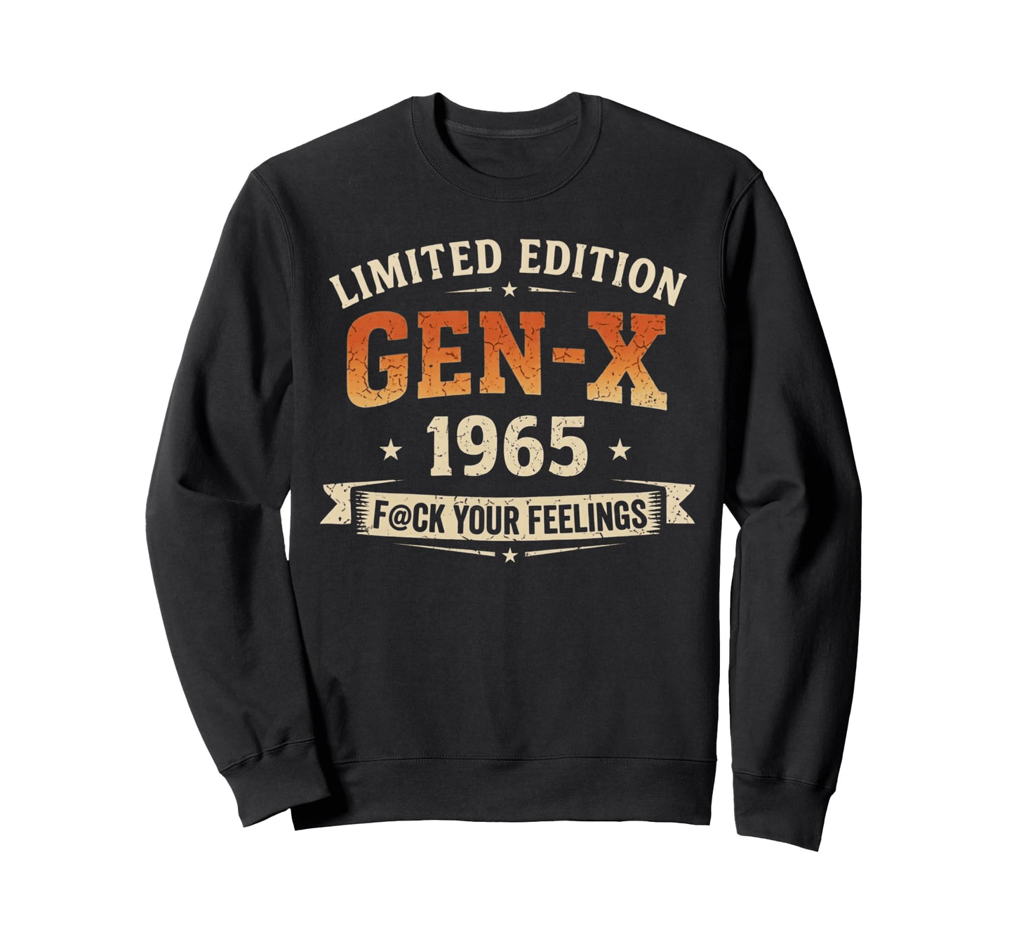 Gen X 1965 Mom Dad Birthday Sweatshirt - Fun Novelty Design Unisex - T-Shirt, Sweatshirt, Hoodie