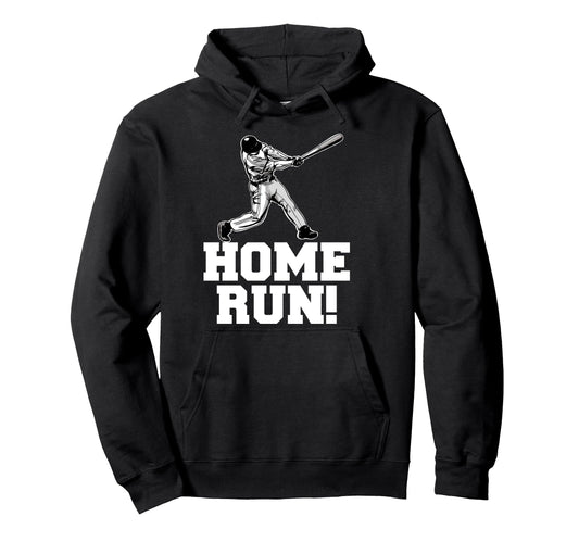 Baseball Home Run Funny Baseball Home Run Hoodie - Trendy Graphic Unisex - T-Shirt, Sweatshirt, Hoodie