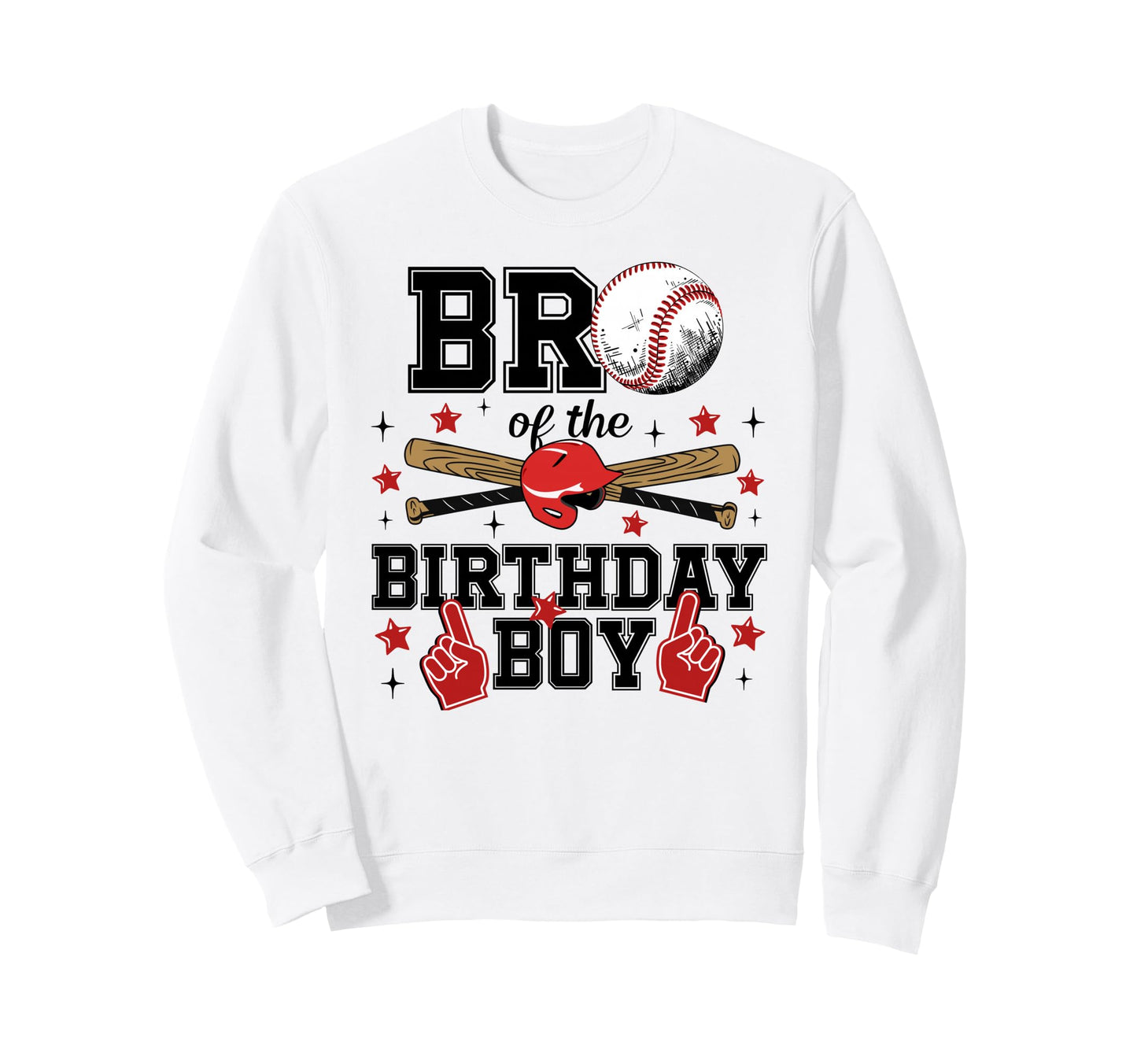 Brother Birthday Baseball Sport Sweatshirt - Graphic Print Men Women - T-Shirt, Sweatshirt, Hoodie