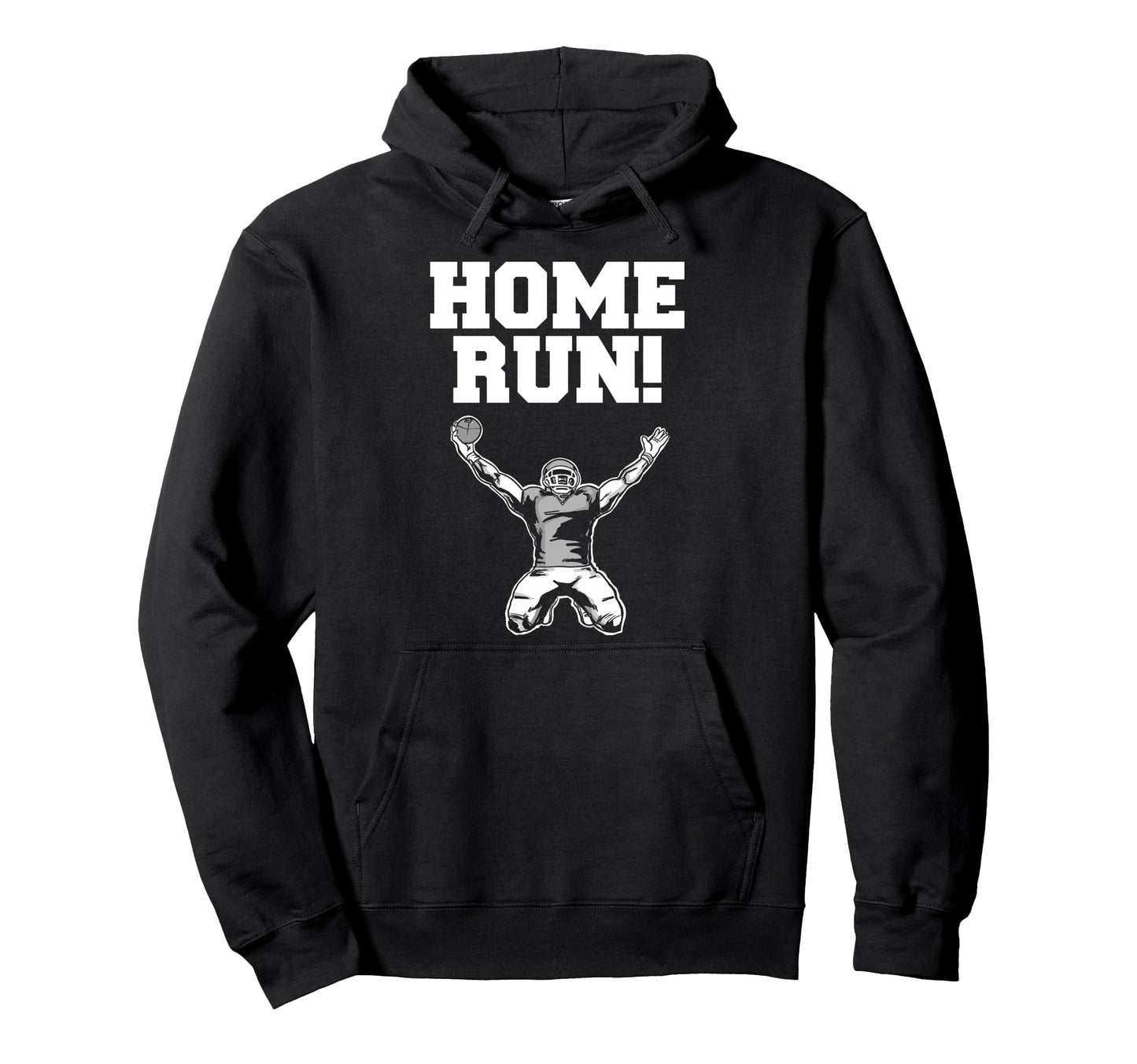 Football Home Run Funny Sarcastic Hoodie - Casual Everyday Wear for Adults - T-Shirt, Sweatshirt, Hoodie
