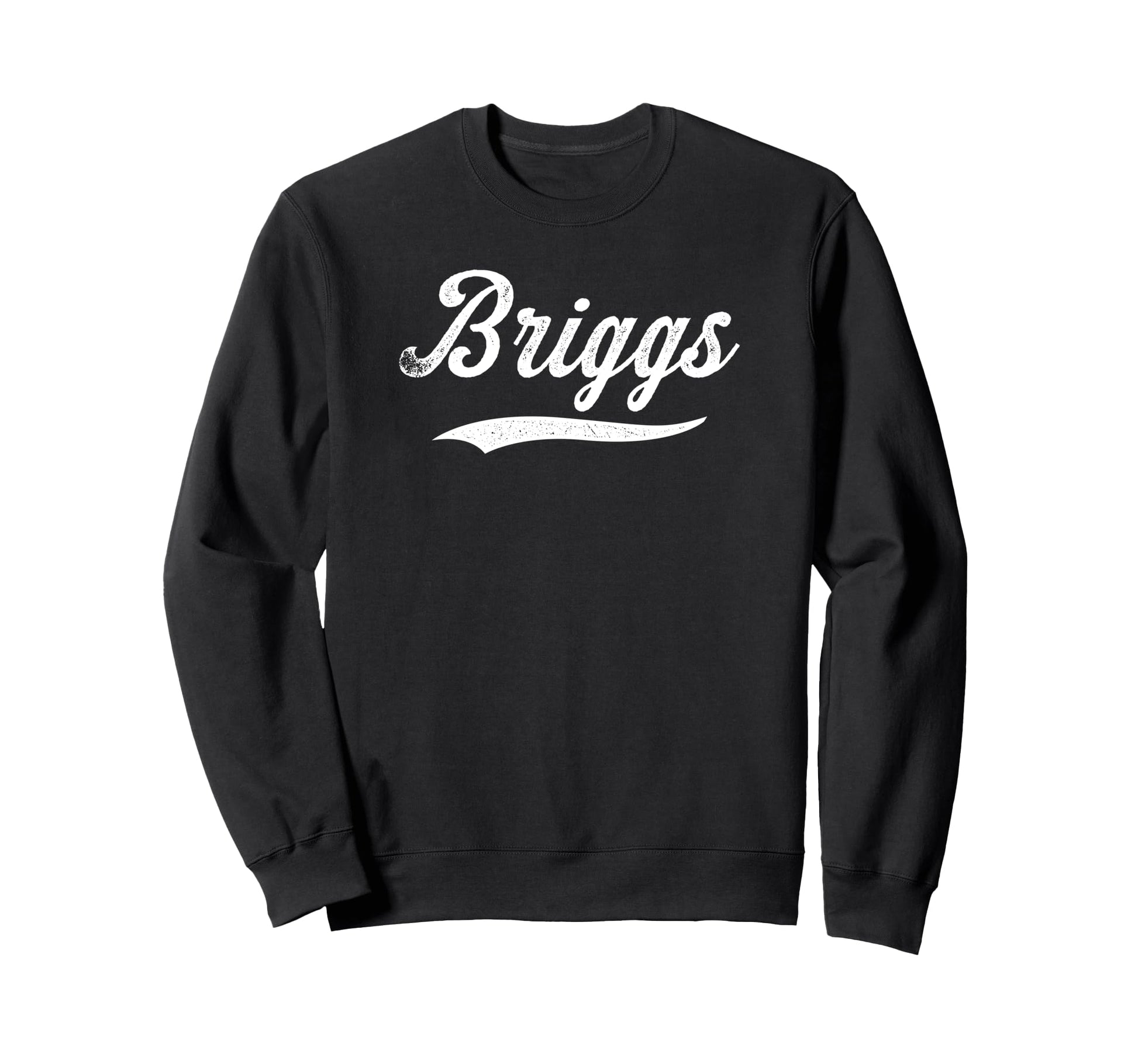 Distressed Script Austin Briggs Sweatshirt - Unique Graphic Men Women - T-Shirt, Sweatshirt, Hoodie