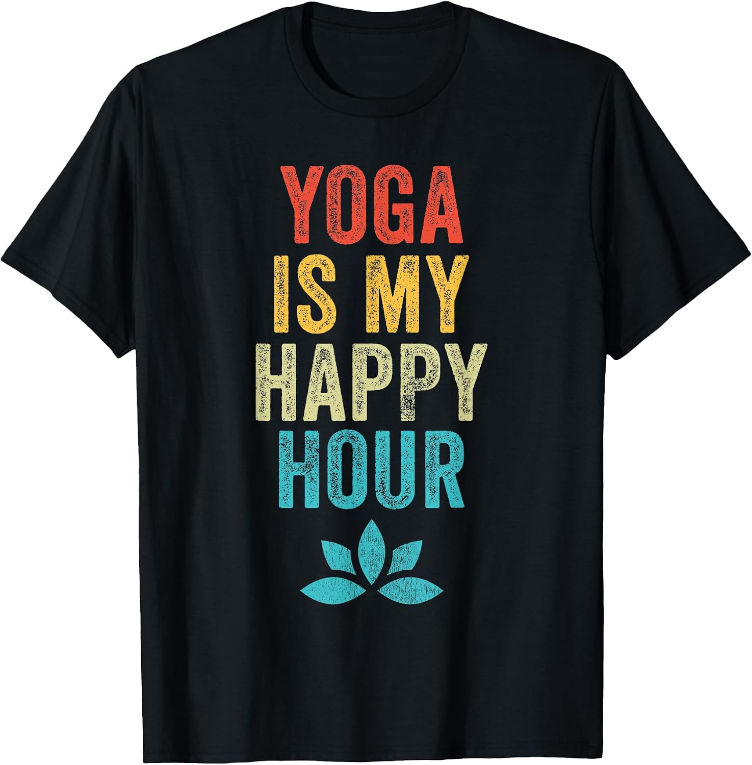 Funny Yoga Is My Happy Hour - Adult & Kids T-Shirts, Sweatshirts & Hoodies apparel design preview 1