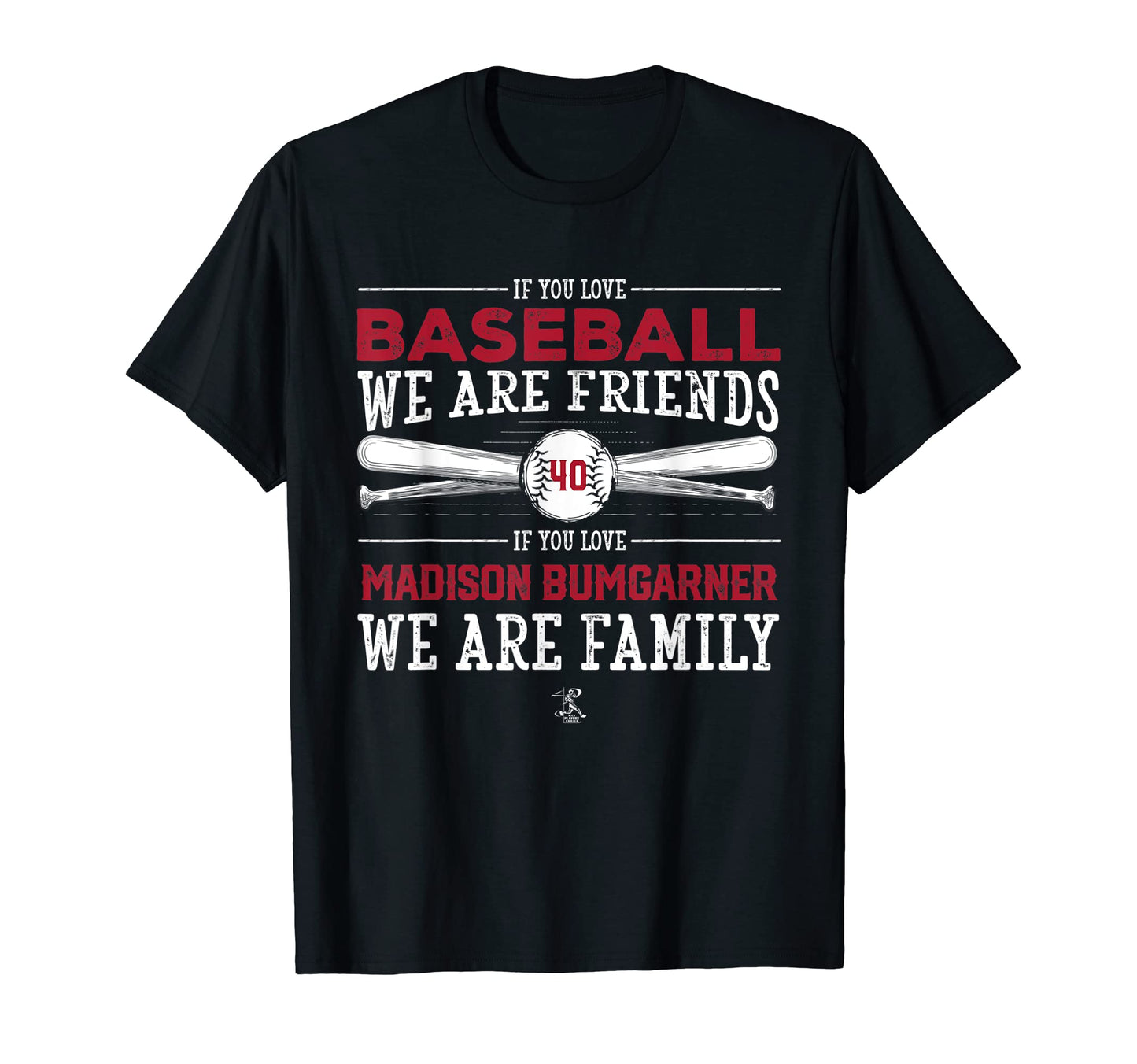 Madison Bumgarner If You Love Baseball T-Shirt - Novelty Apparel Unisex - T-Shirt, Sweatshirt, Hoodie